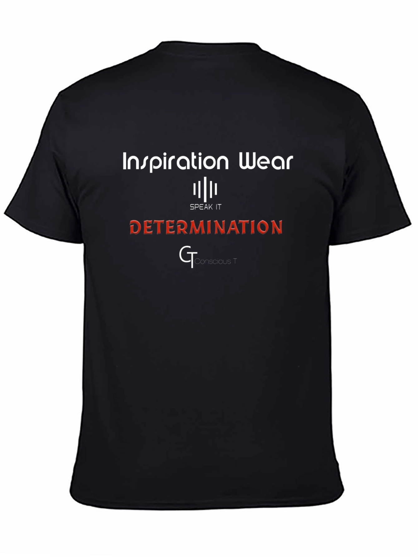 Inspiration Wear T-Shirt - Determination Design