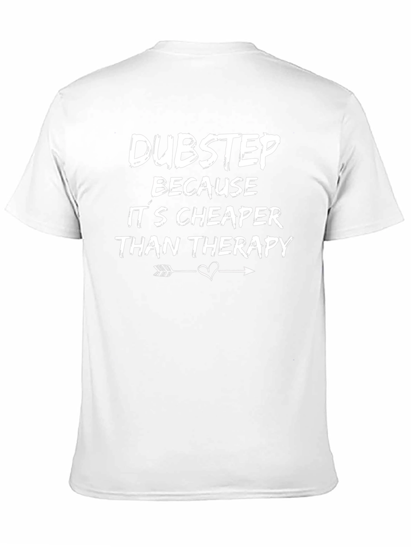 Dubstep Cheaper Than Therapy Graphic Tee