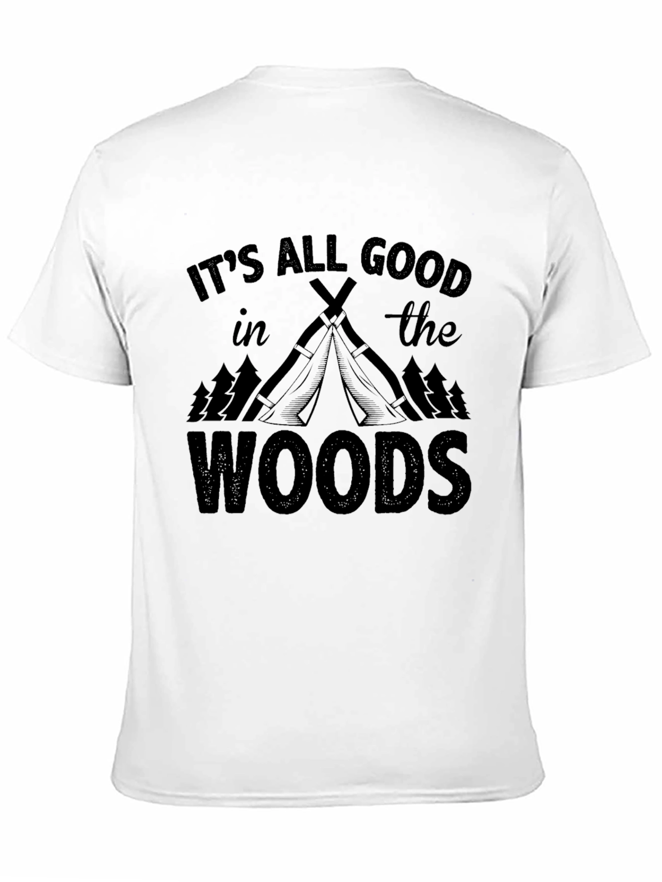 Its All Good in the Woods Graphic Tee