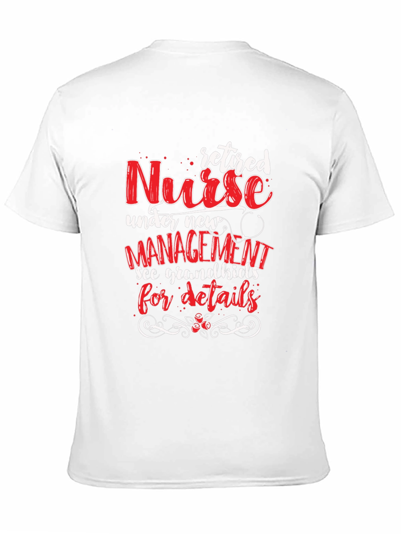 Retired Nurse T-Shirt: Grandkids Management