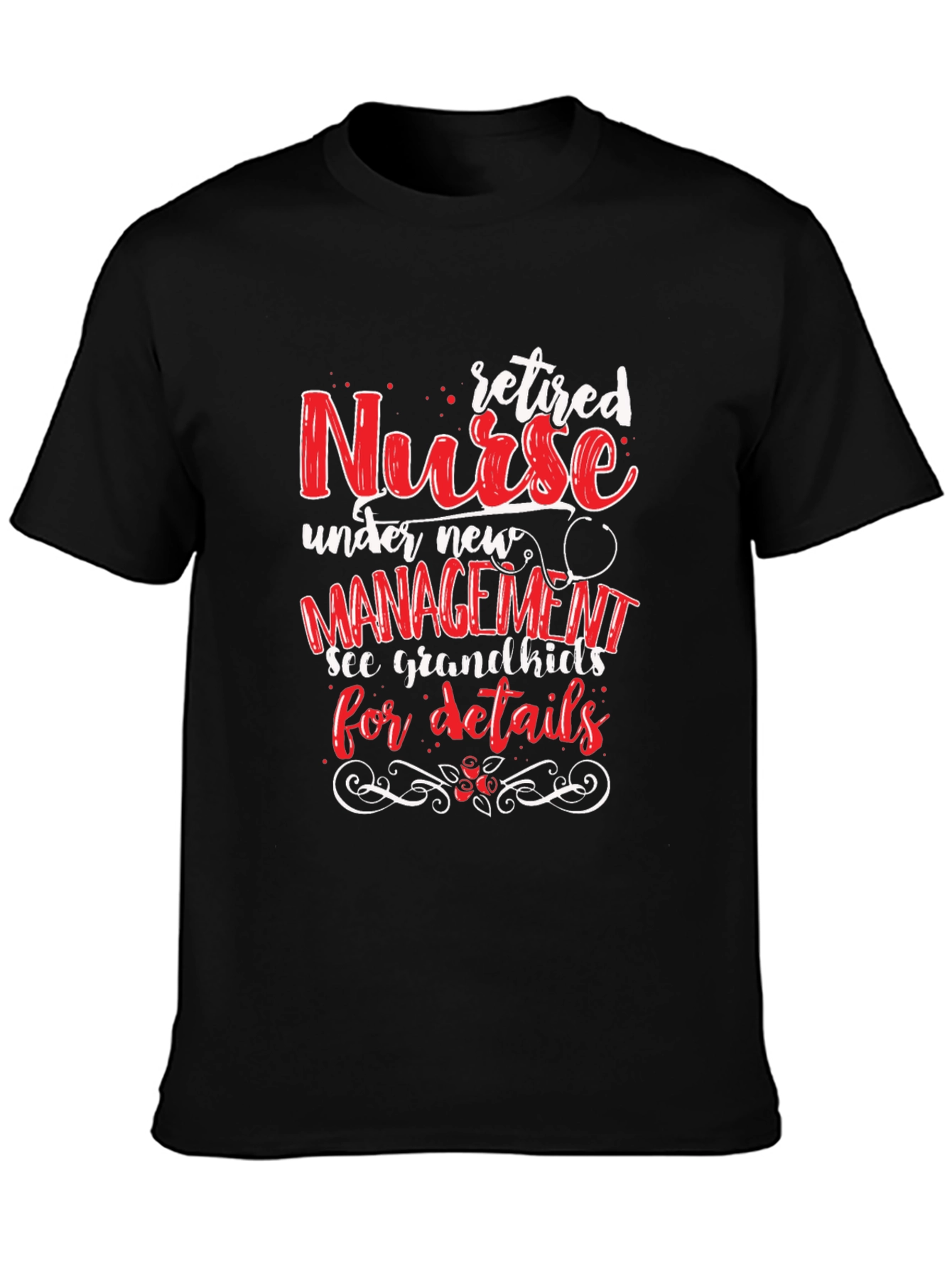 Retired Nurse T-Shirt: Grandkids Management
