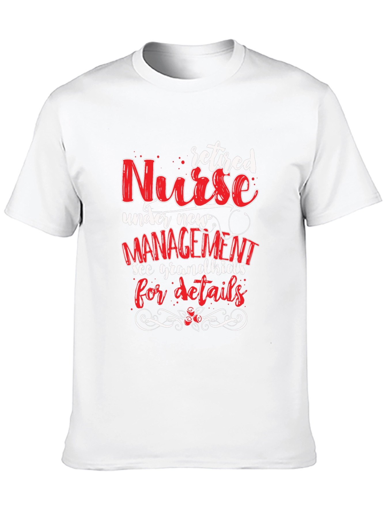 Retired Nurse T-Shirt: Grandkids Management