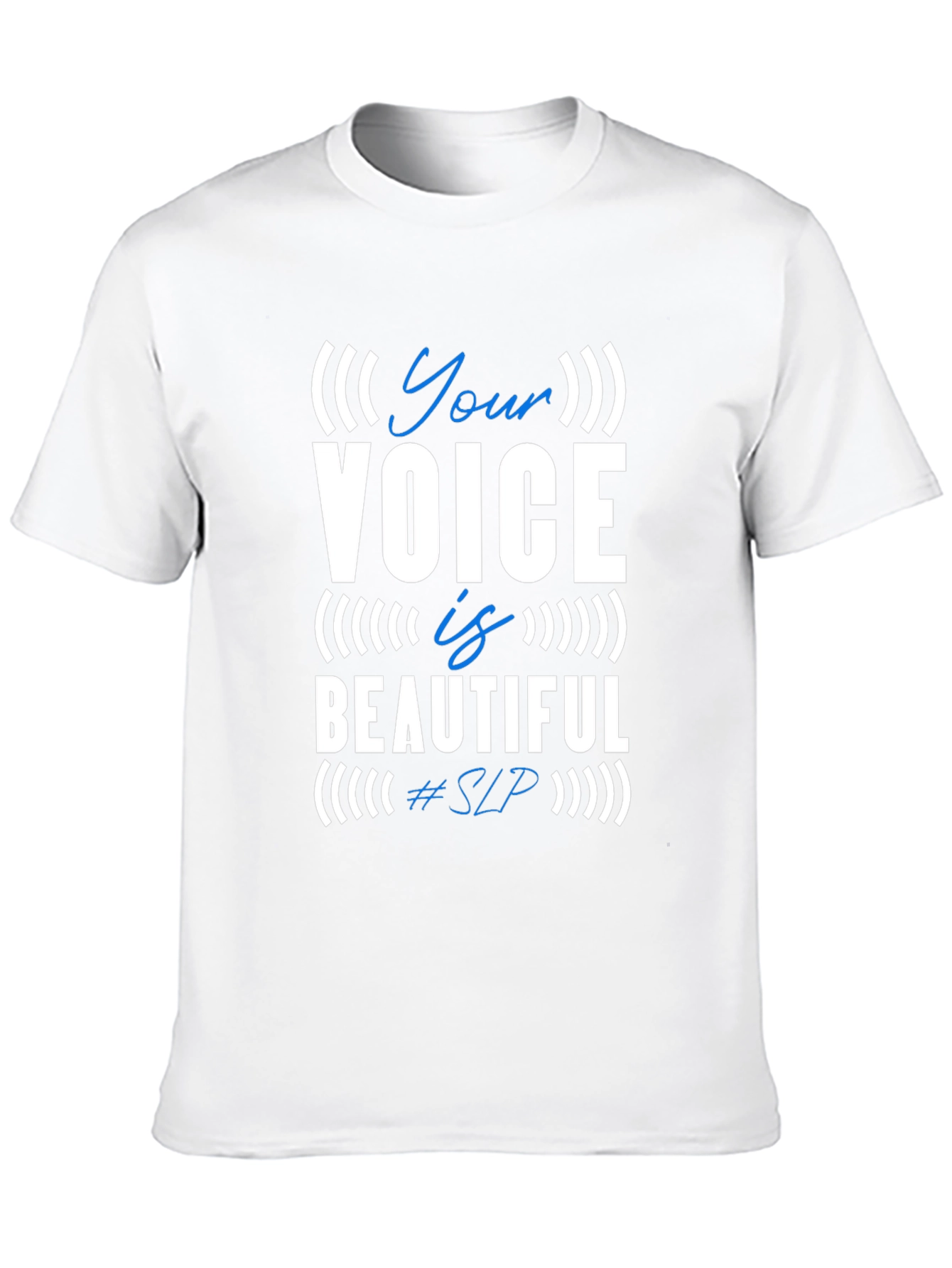 Your Voice is Beautiful T-Shirt