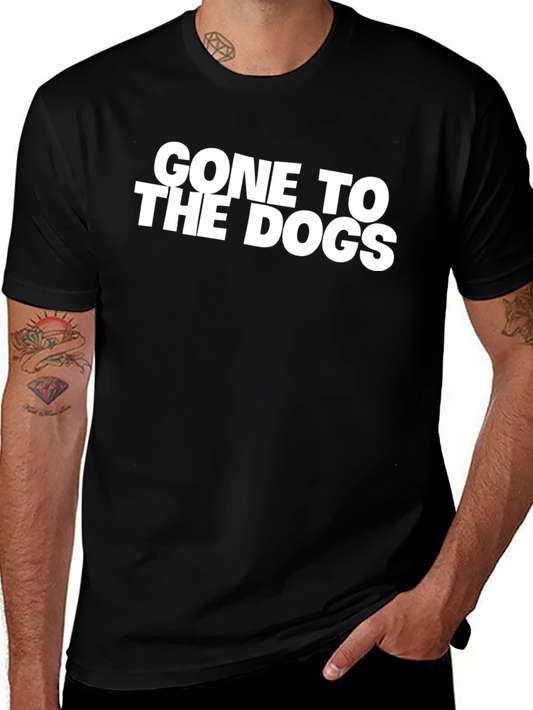 Gone to the Dogs Graphic Tee - Black Cotton T-Shirt