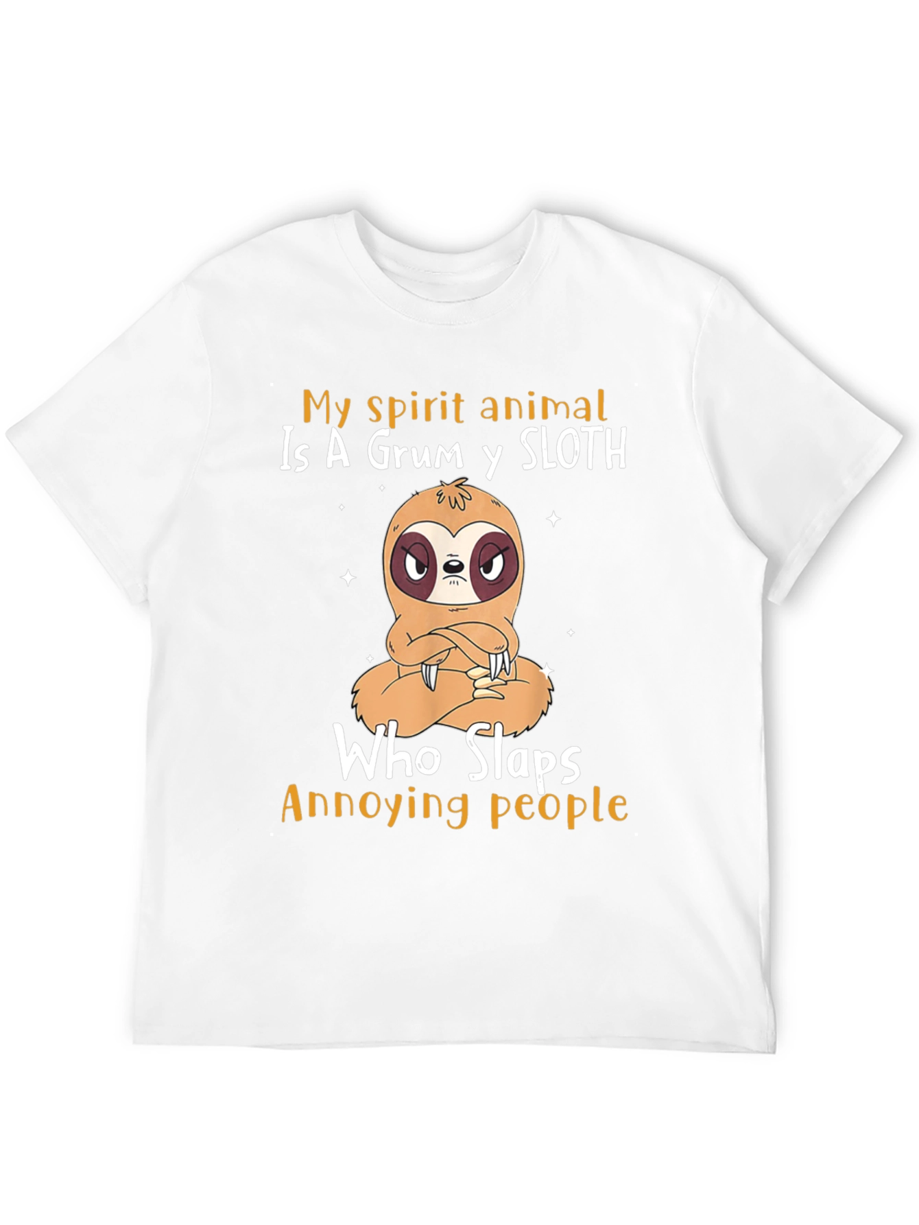 Grumpy Sloth T-Shirt - My Spirit Animal Sloth Tee