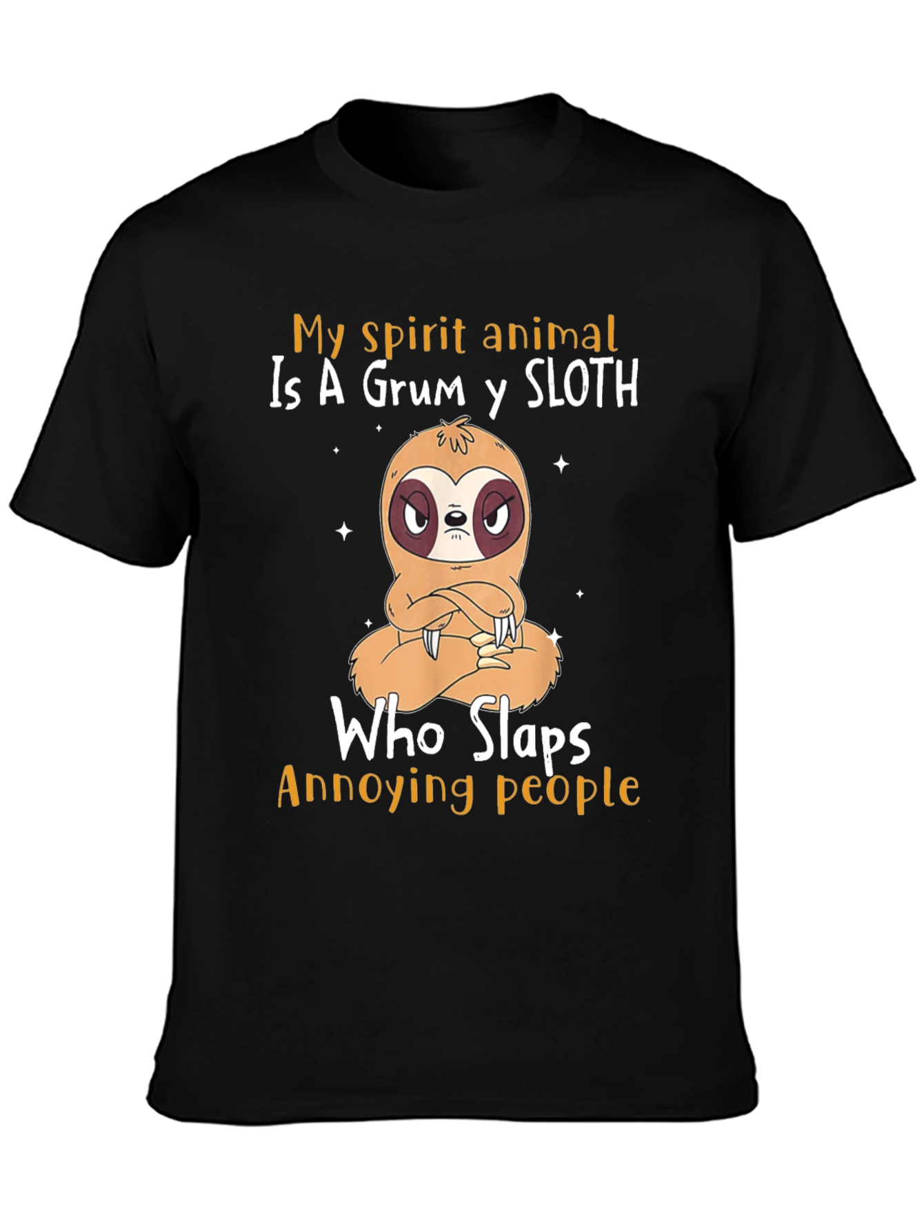 Grumpy Sloth T-Shirt - My Spirit Animal Sloth Tee