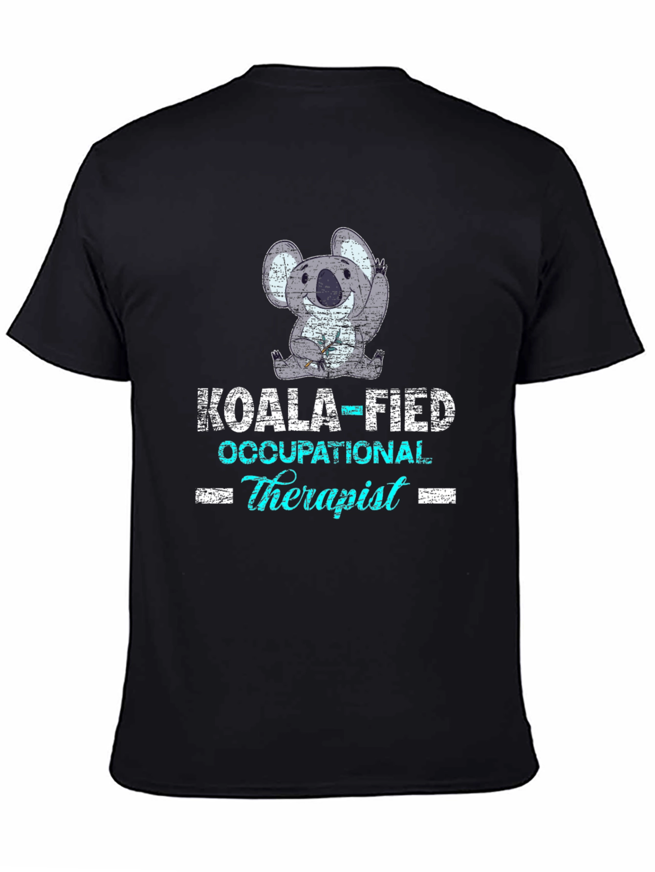 Koala-Fied Occupational Therapist T-Shirt