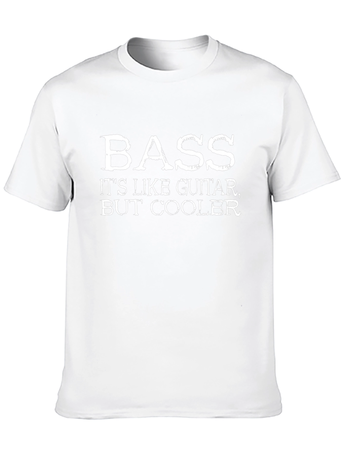 Bass Guitar T-Shirt - Its Like Guitar But Cooler
