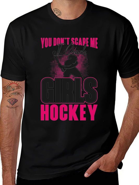 Girls Hockey T-Shirt - You Dont Scare Me - Sportswear Tee