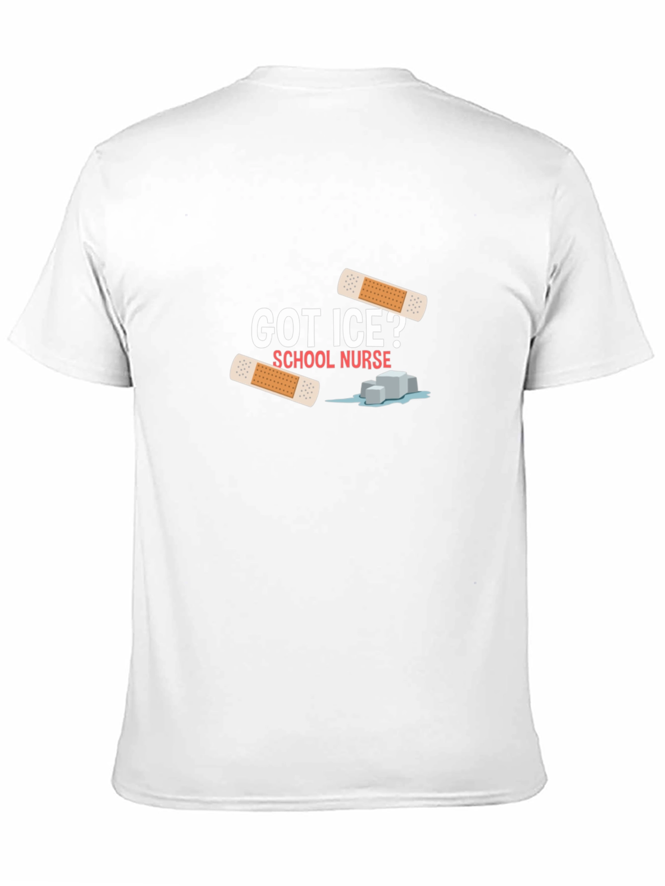 Got Ice? School Nurse T-Shirt