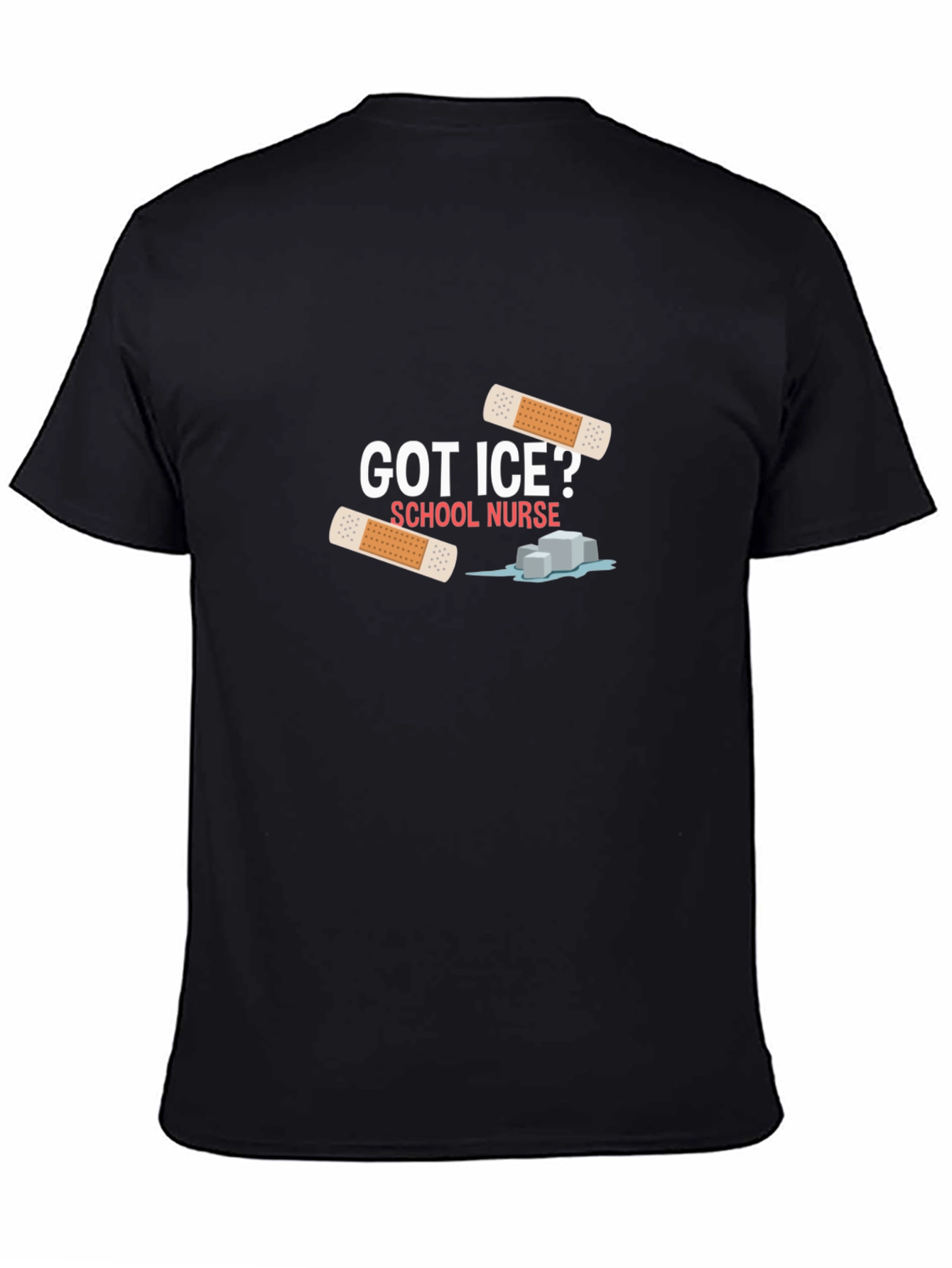 Got Ice? School Nurse T-Shirt