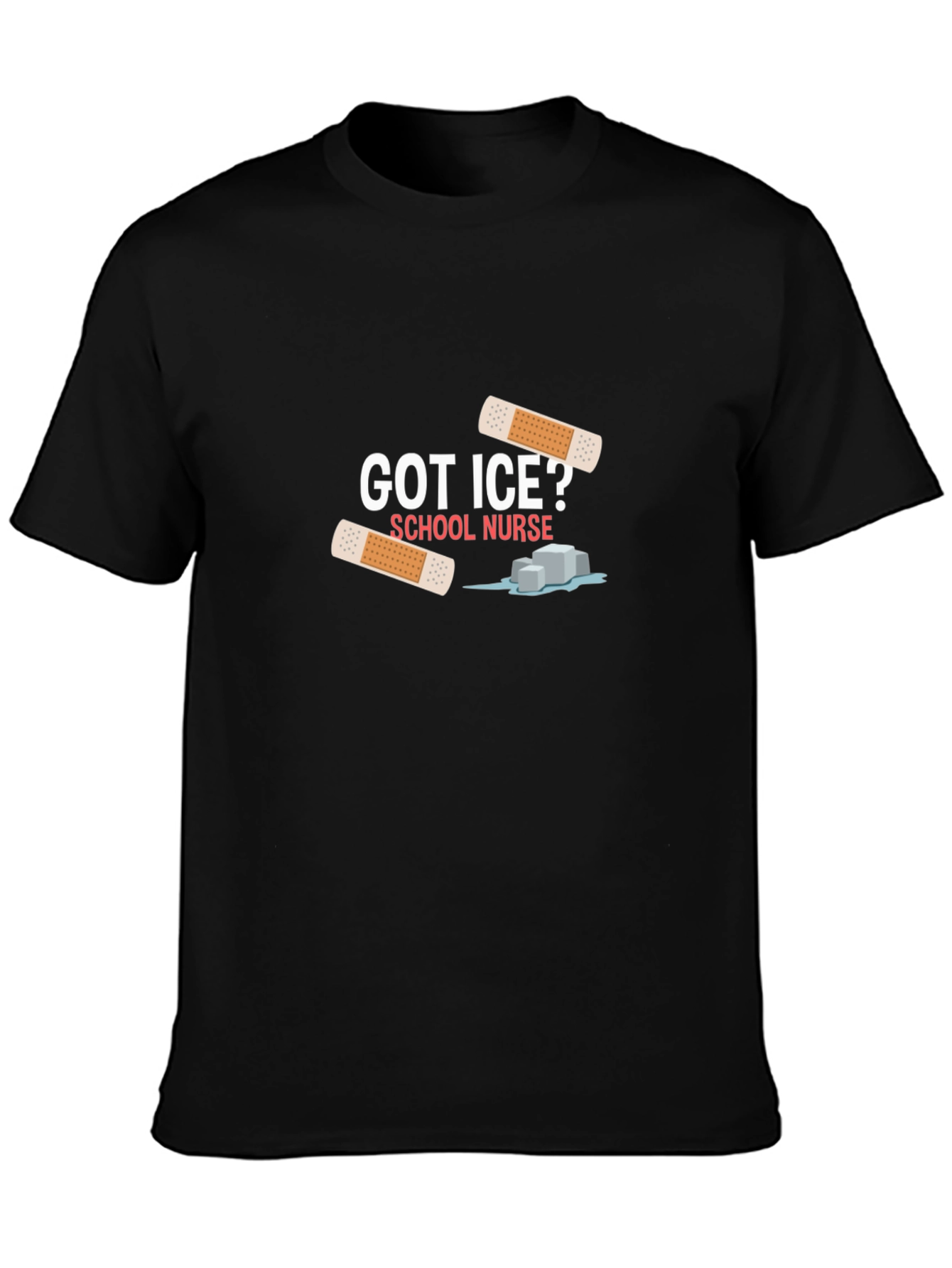 Got Ice? School Nurse T-Shirt