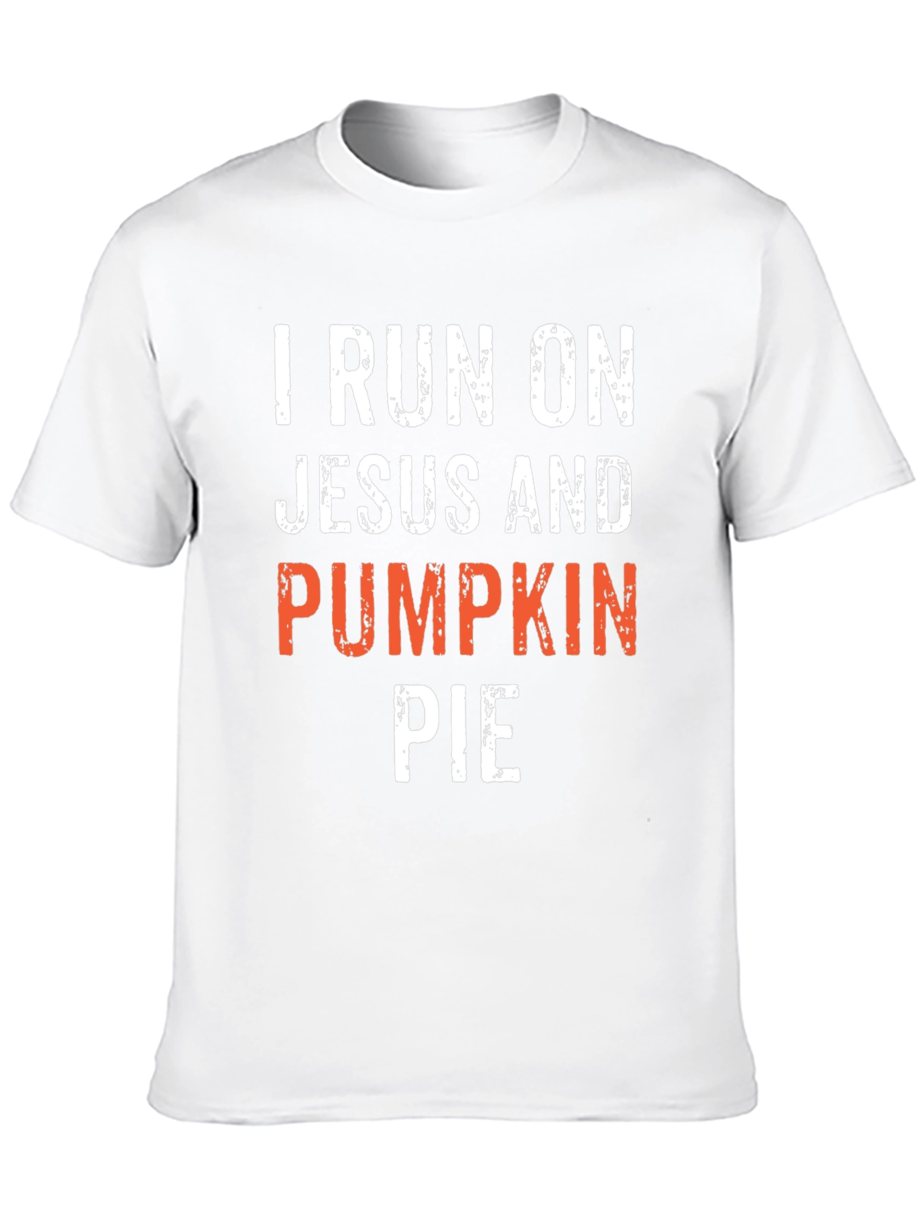 I Run On Jesus and Pumpkin Pie T-Shirt