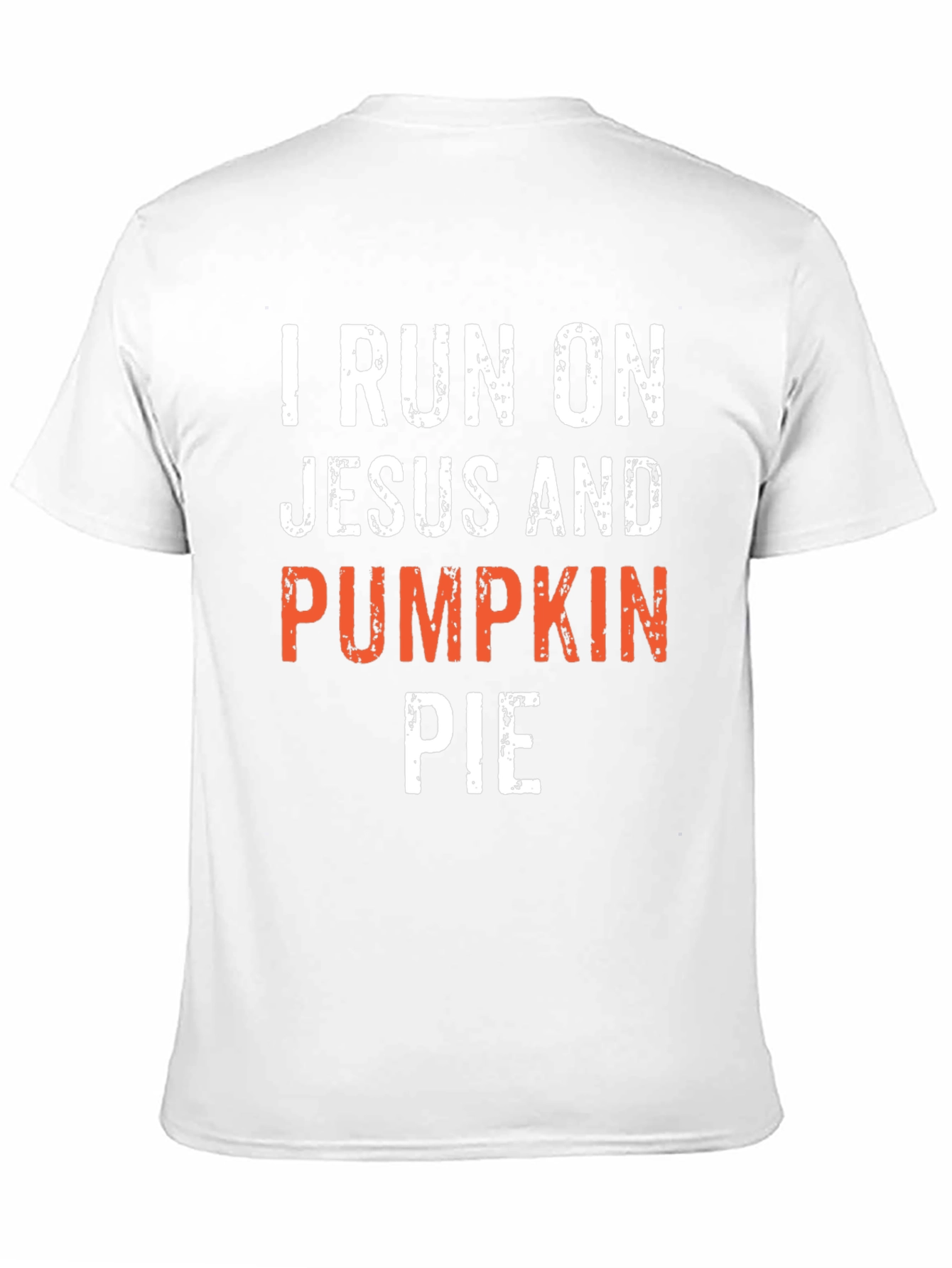 I Run On Jesus and Pumpkin Pie T-Shirt