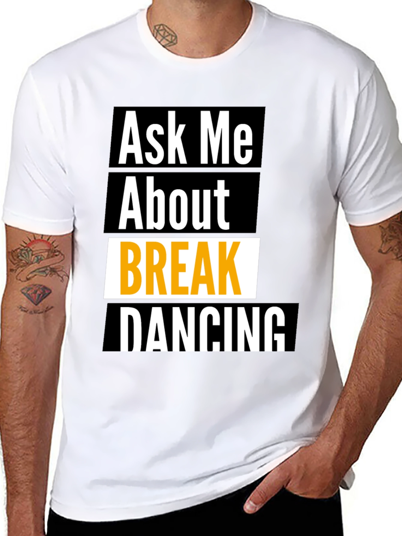 Ask Me About Break Dancing Black T-Shirt