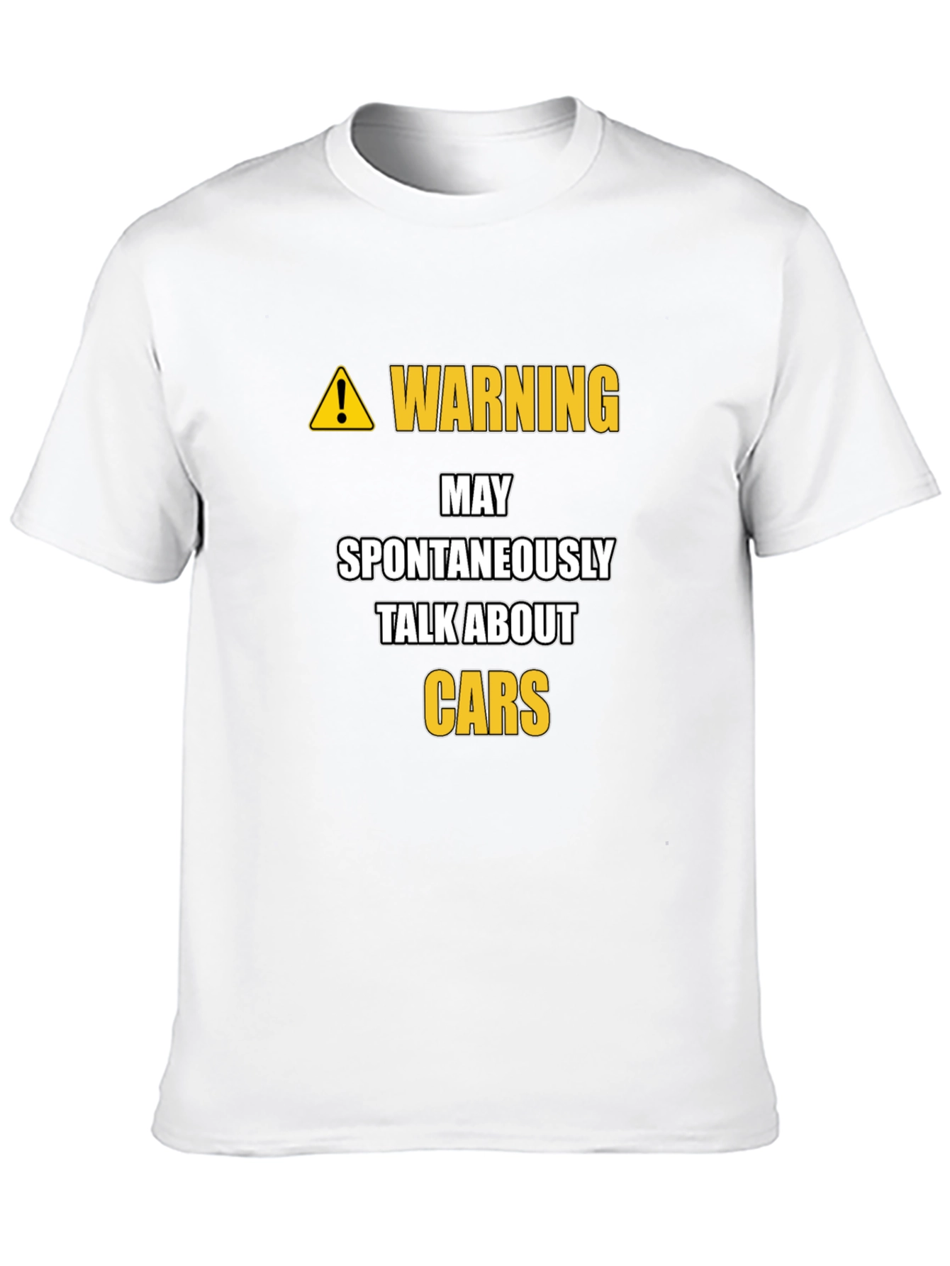 Warning: May Spontaneously Talk About Cars T-Shirt