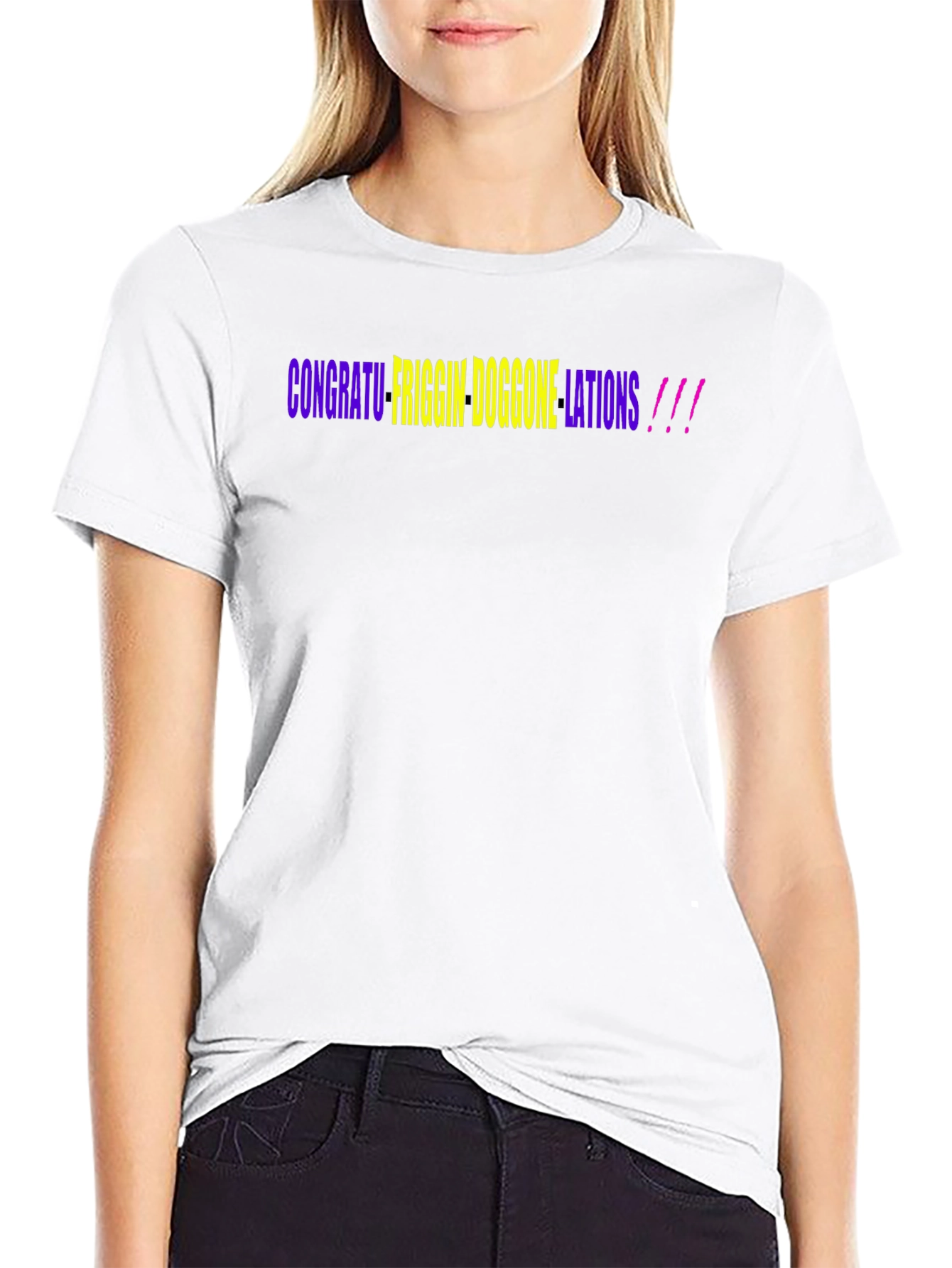 Congratu Friggin Doggone Lations T-Shirt