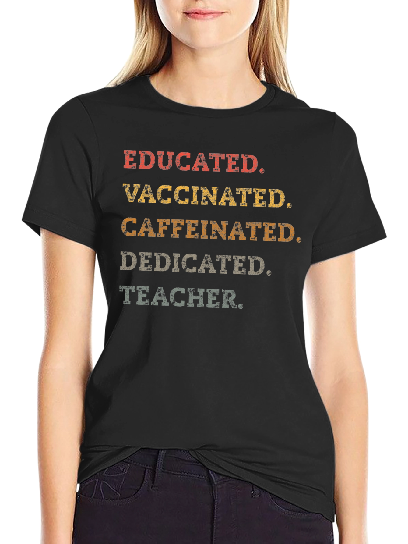 Educated Vaccinated Caffeinated Teacher T-Shirt