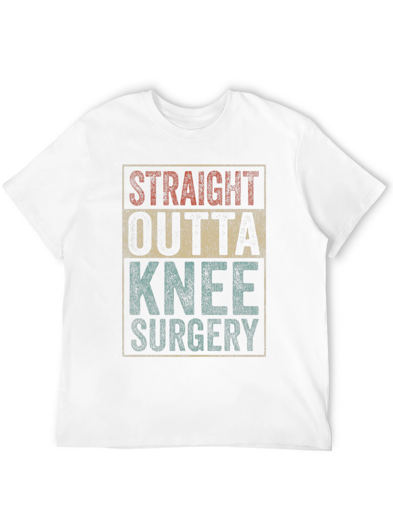 Straight Outta Knee Surgery T-Shirt