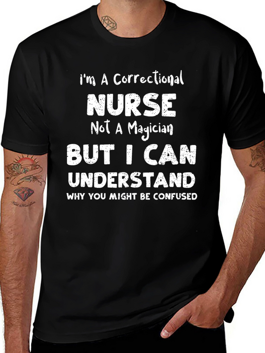 Correctional Nurse T-Shirt - Funny Nurse Tee