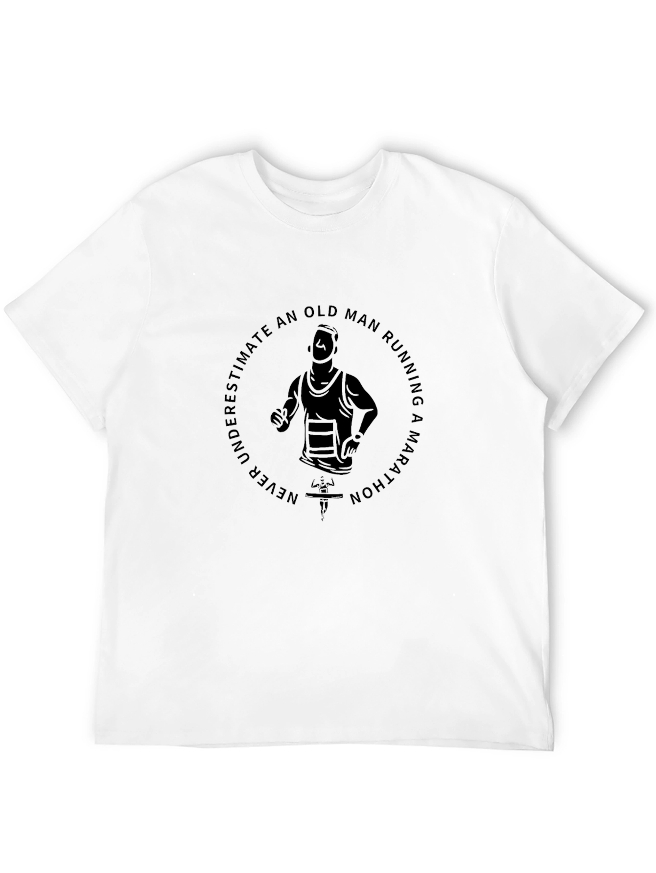 Old Man Marathon T-Shirt - Never Underestimate