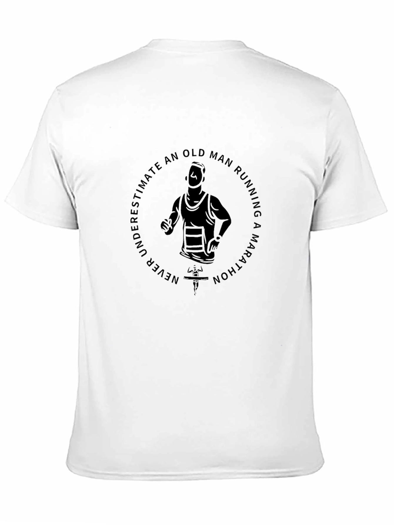 Old Man Marathon T-Shirt - Never Underestimate