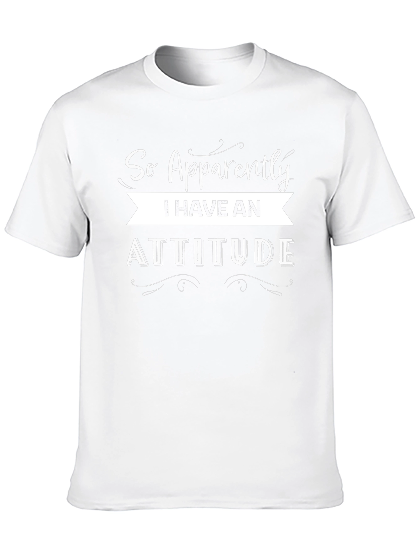 So Apparently I Have an Attitude Black T-Shirt