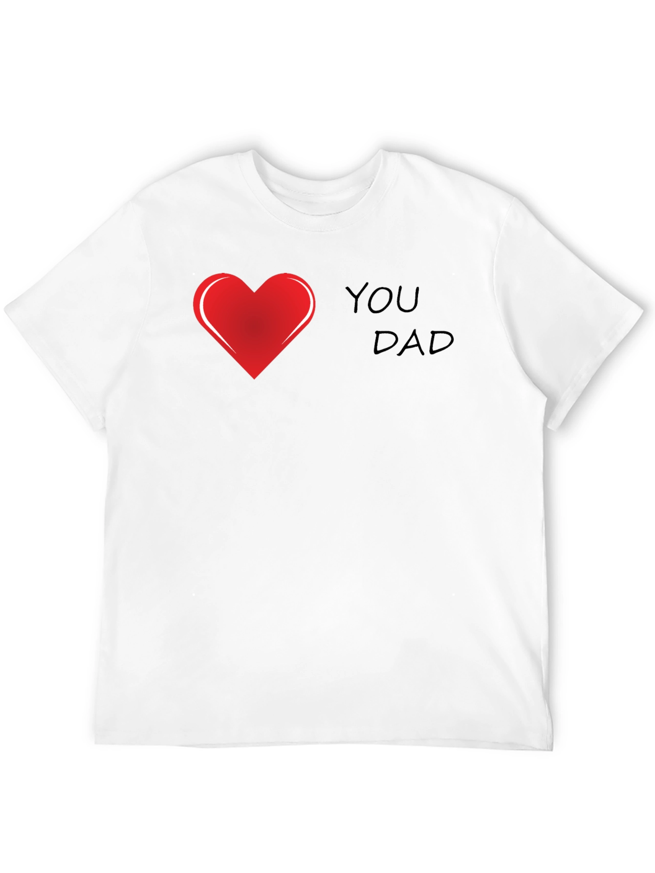 I Heart You Dad Black T-Shirt