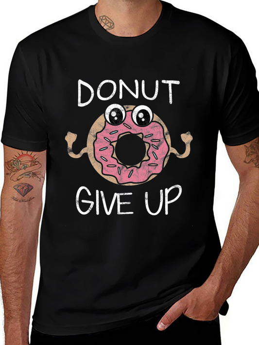 Donut Give Up Graphic Tee