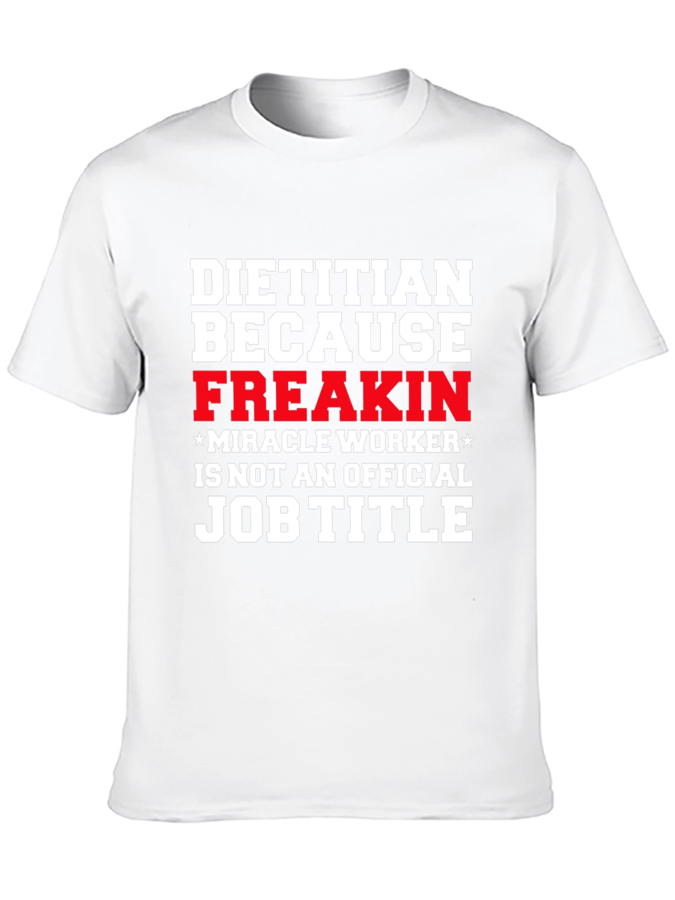 Funny Dietitian Job Title T-Shirt