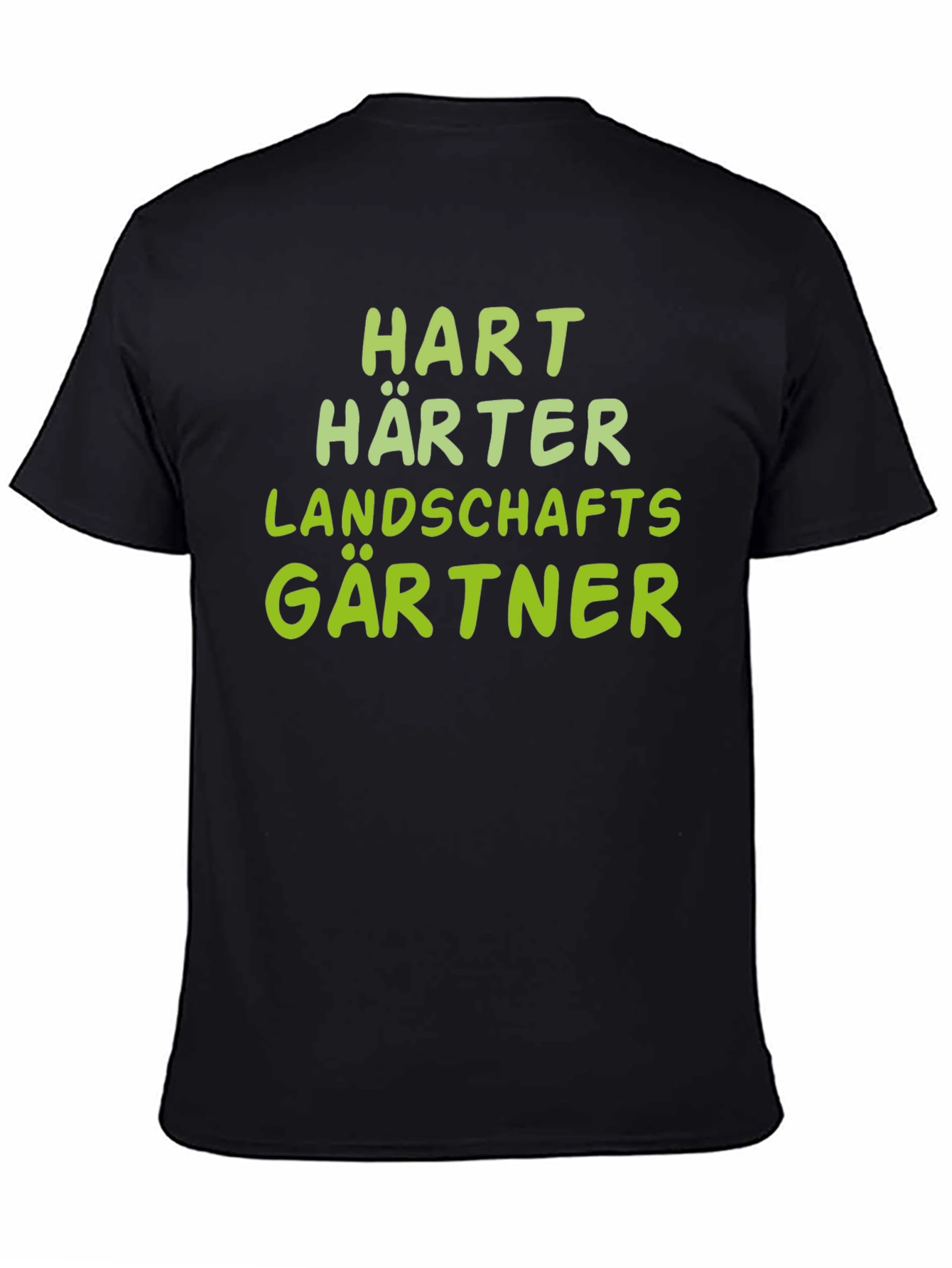 Hart Harter Landschaftsgärtner - Funny Gardener T-Shirt