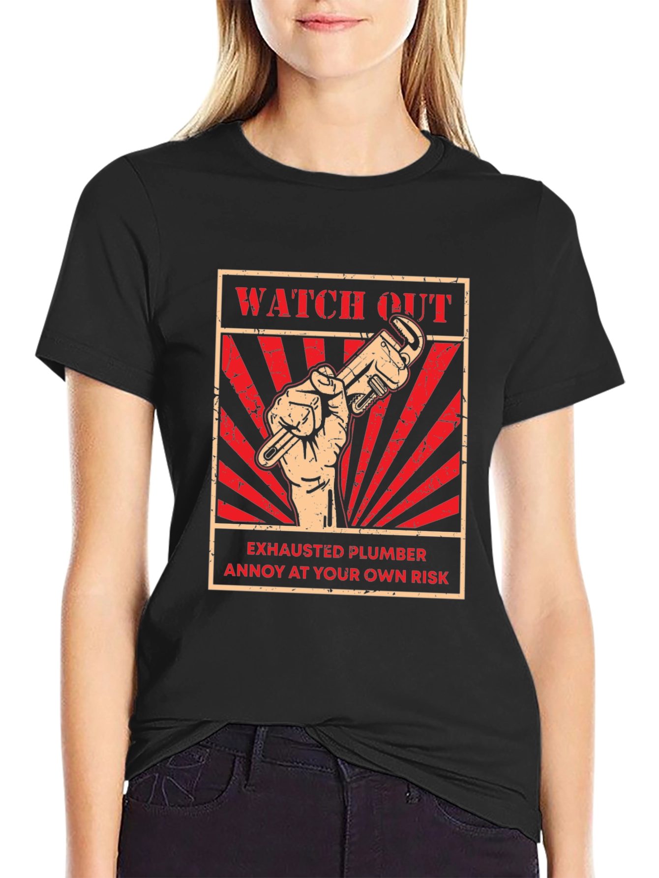 Watch Out Exhausted Plumber T-Shirt