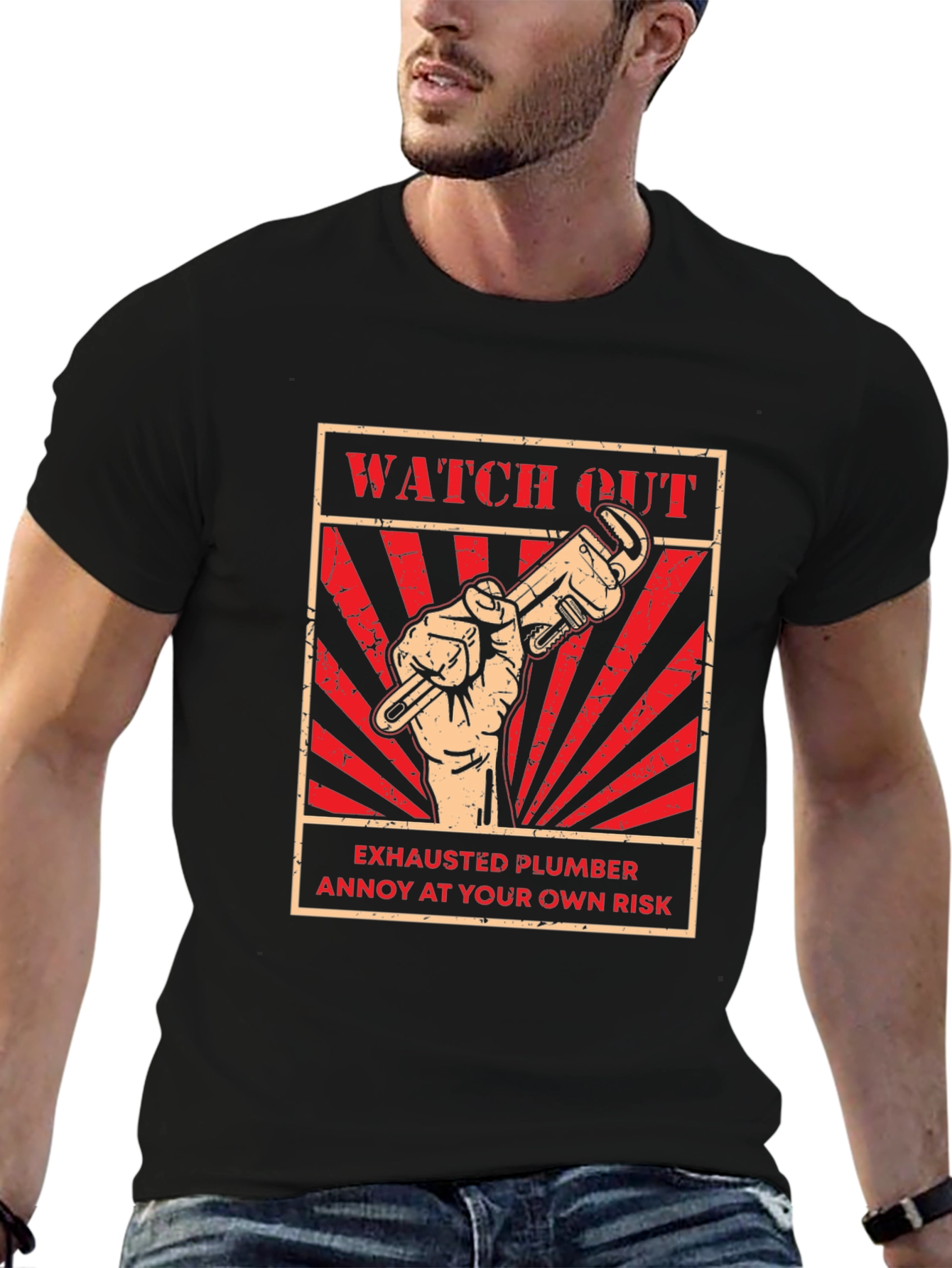 Watch Out Exhausted Plumber T-Shirt