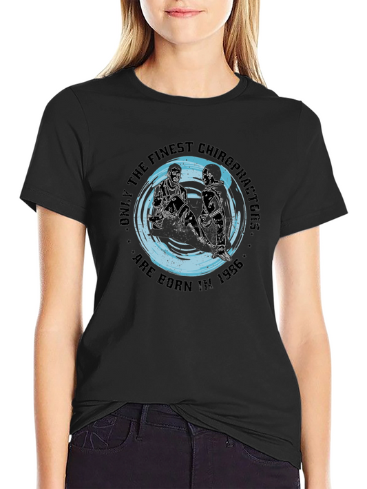 Finest Chiropractors Born in 1986 Black T-Shirt