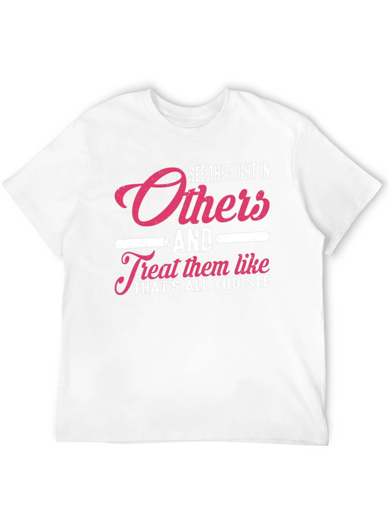 See The Light In Others Graphic Tee