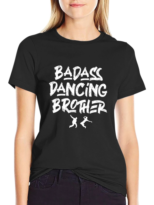 Badass Dancing Brother T-Shirt