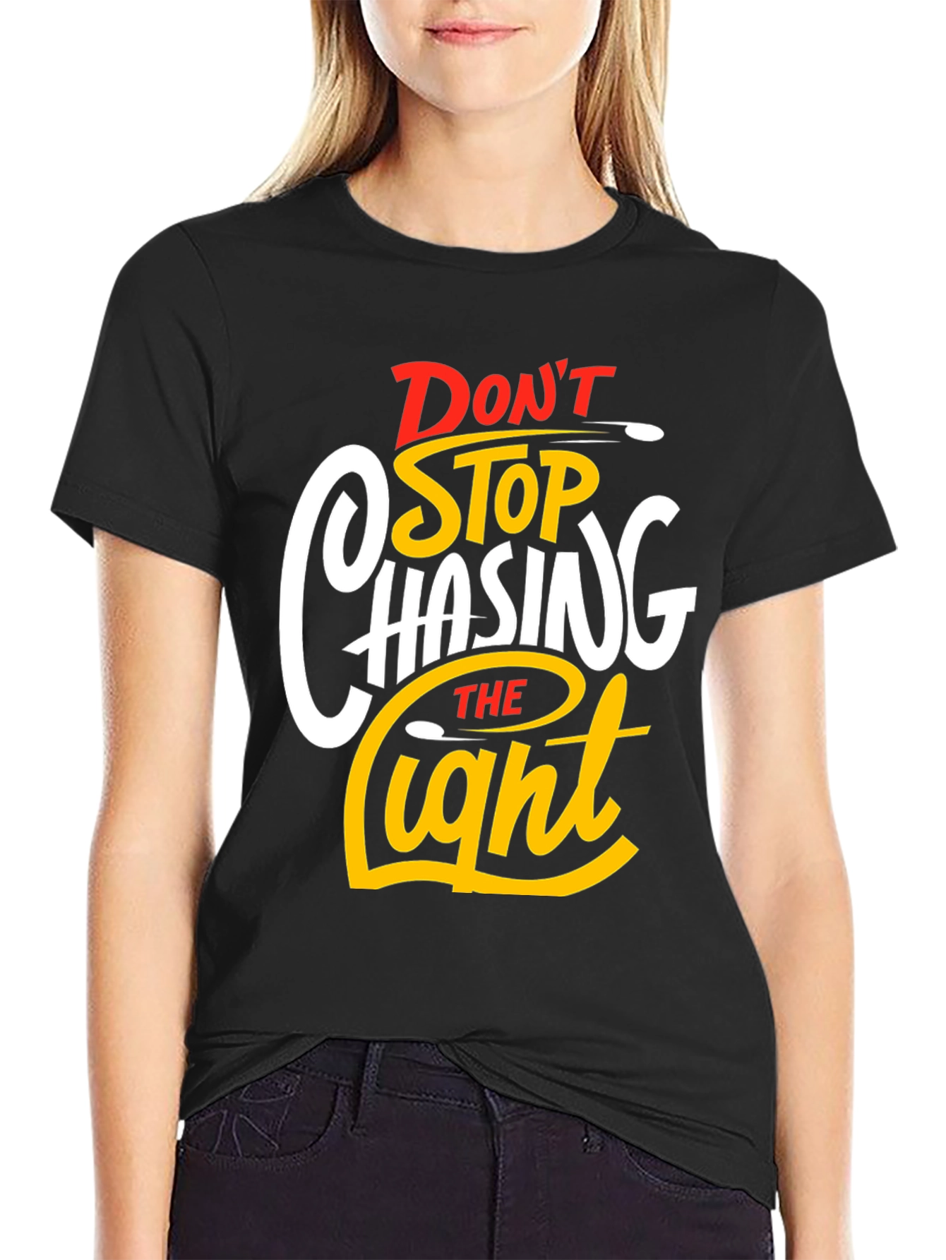 Dont Stop Chasing the Light T-Shirt - Graphic Print