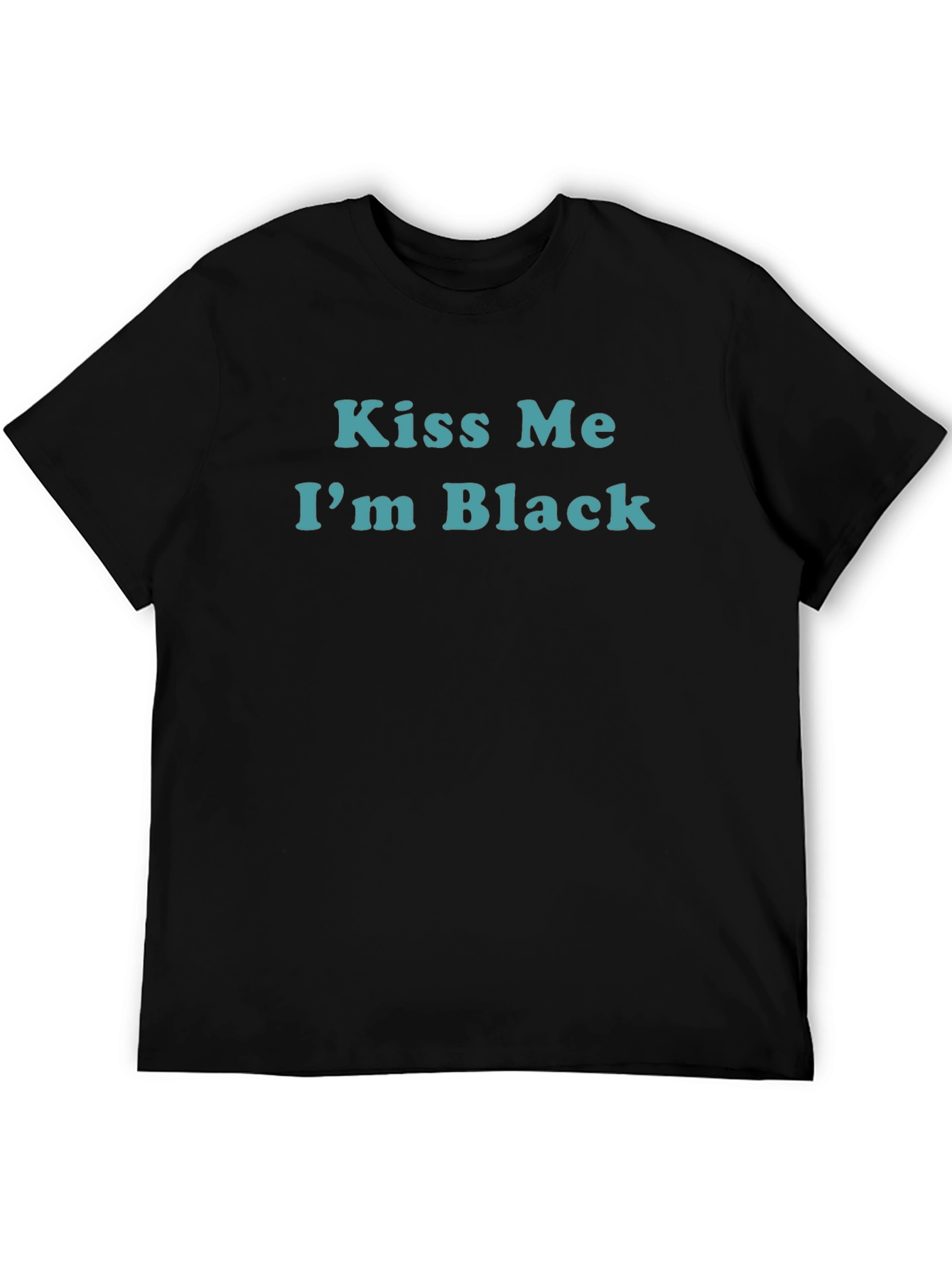 Kiss Me Im Black Novelty T-Shirt