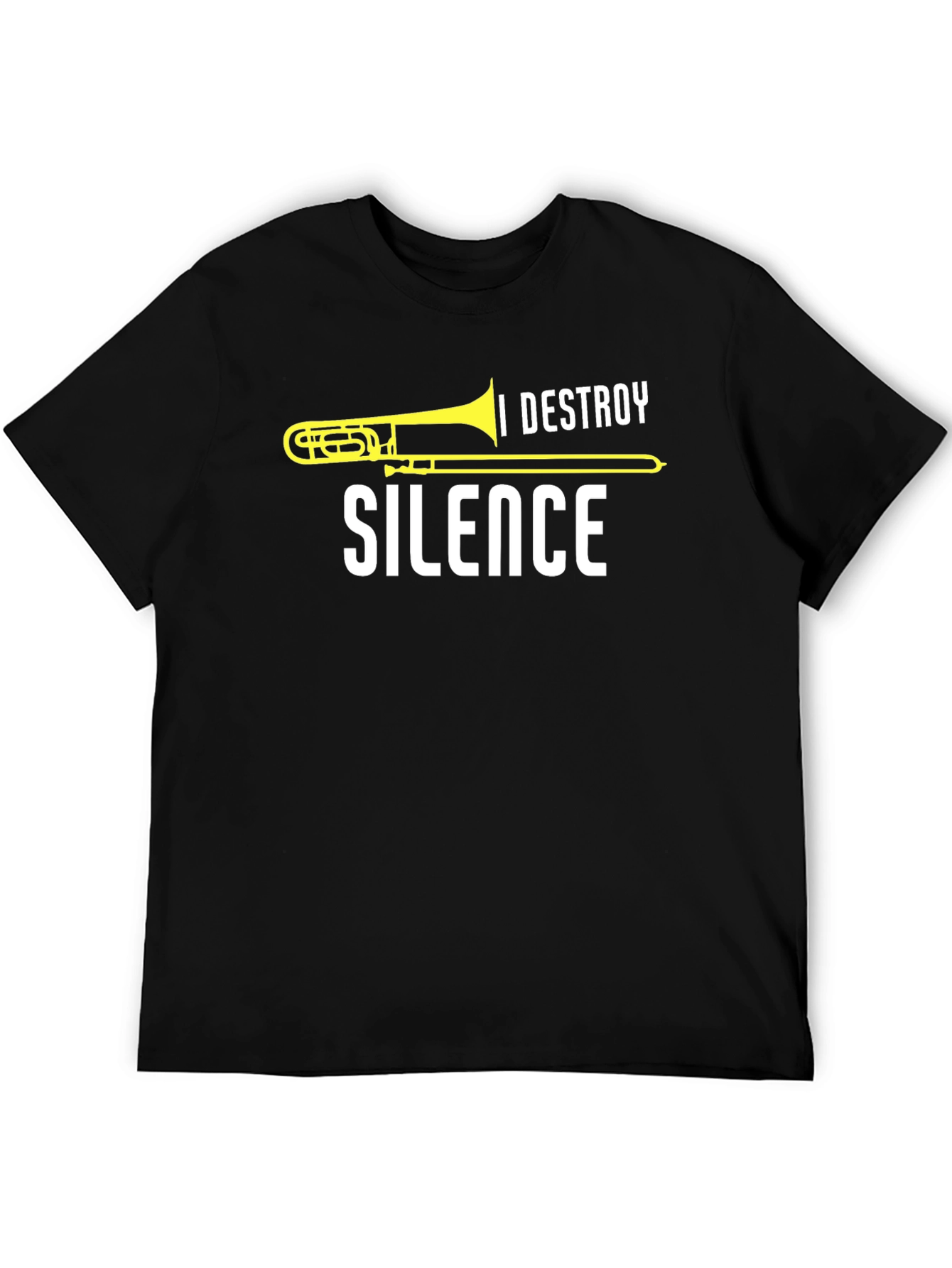 I Destroy Silence Trombone T-Shirt