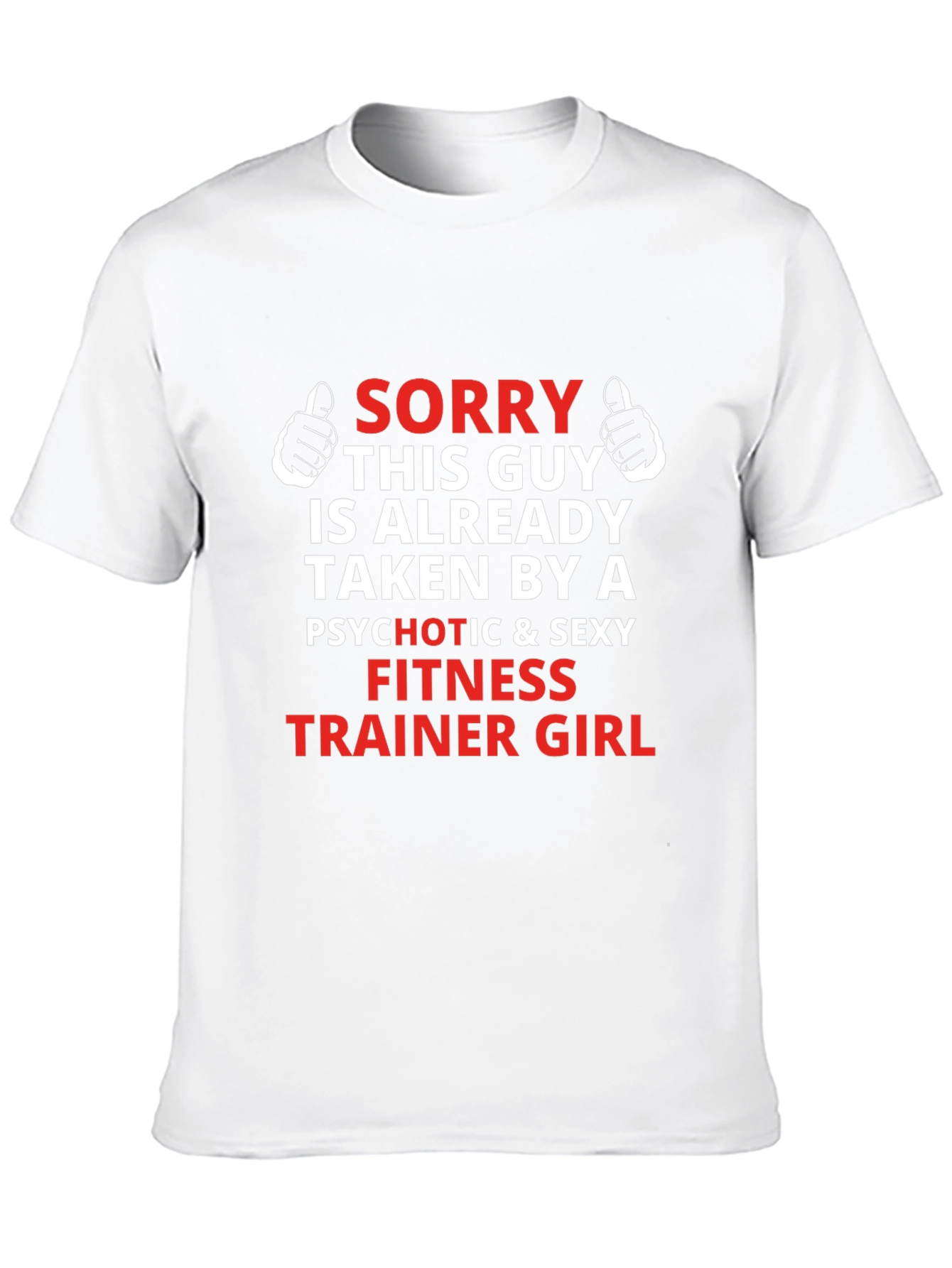 Funny Taken By Fitness Trainer T-Shirt
