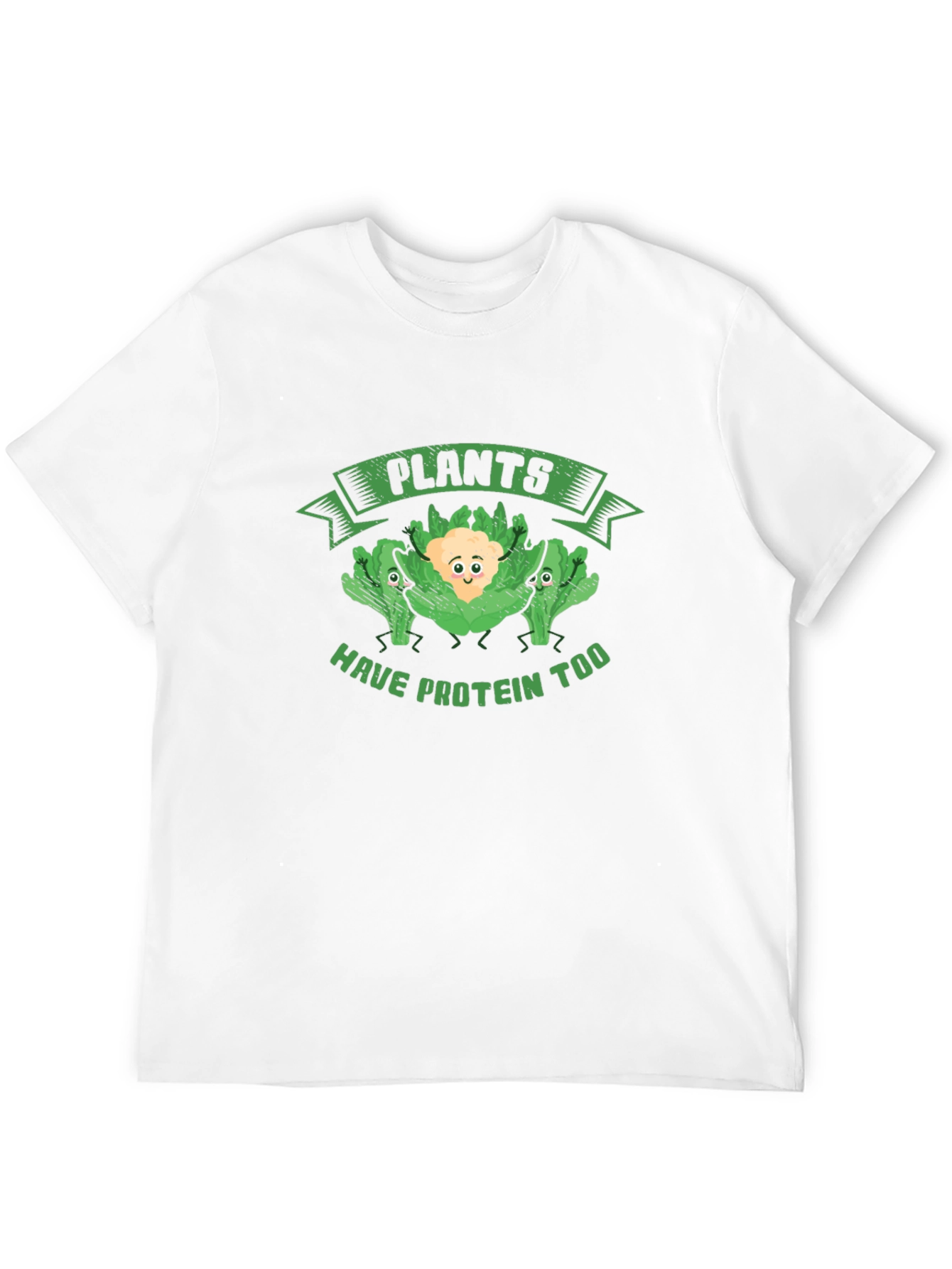 Plants Have Protein Too Graphic Tee
