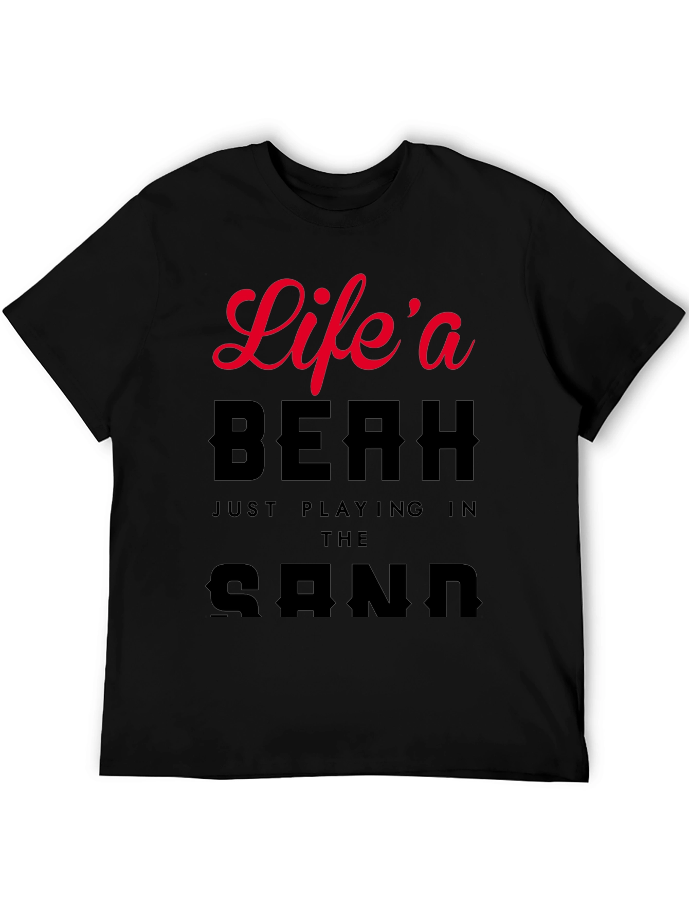 Lifes a Beach Graphic Mens Black T-Shirt