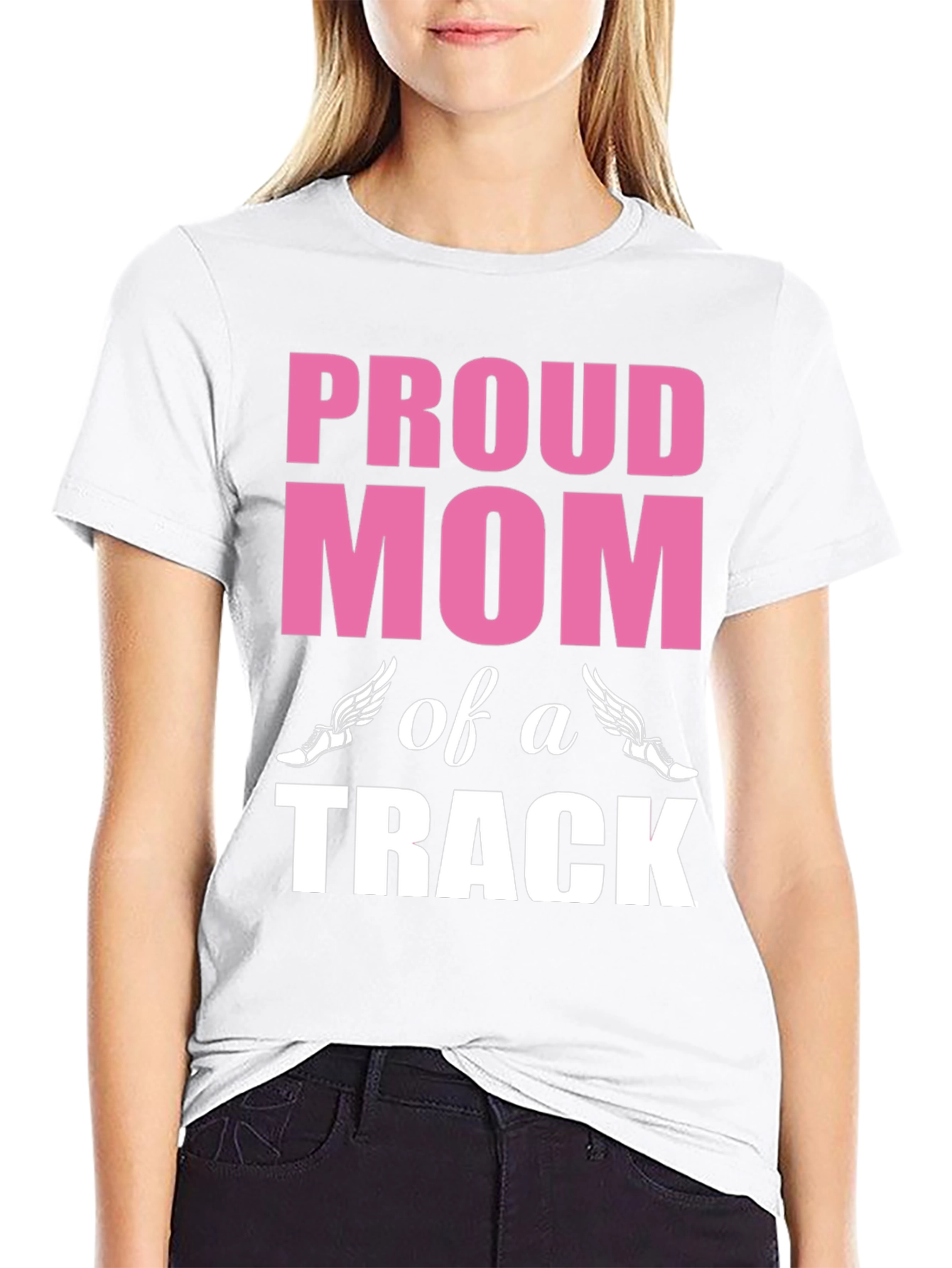 Proud Mom of a Track Star - Graphic T-Shirt