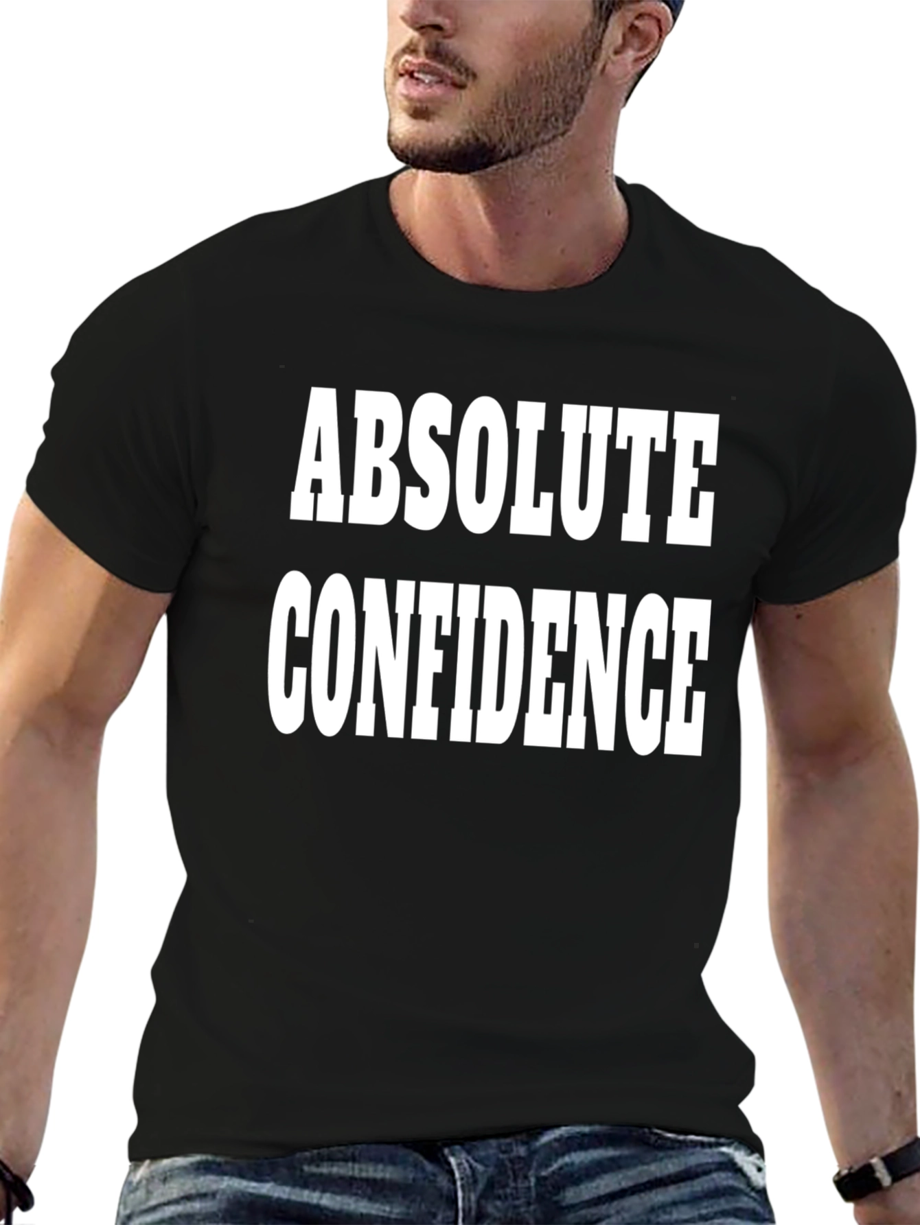 Absolute Confidence T-Shirt - Bold Statement Tee