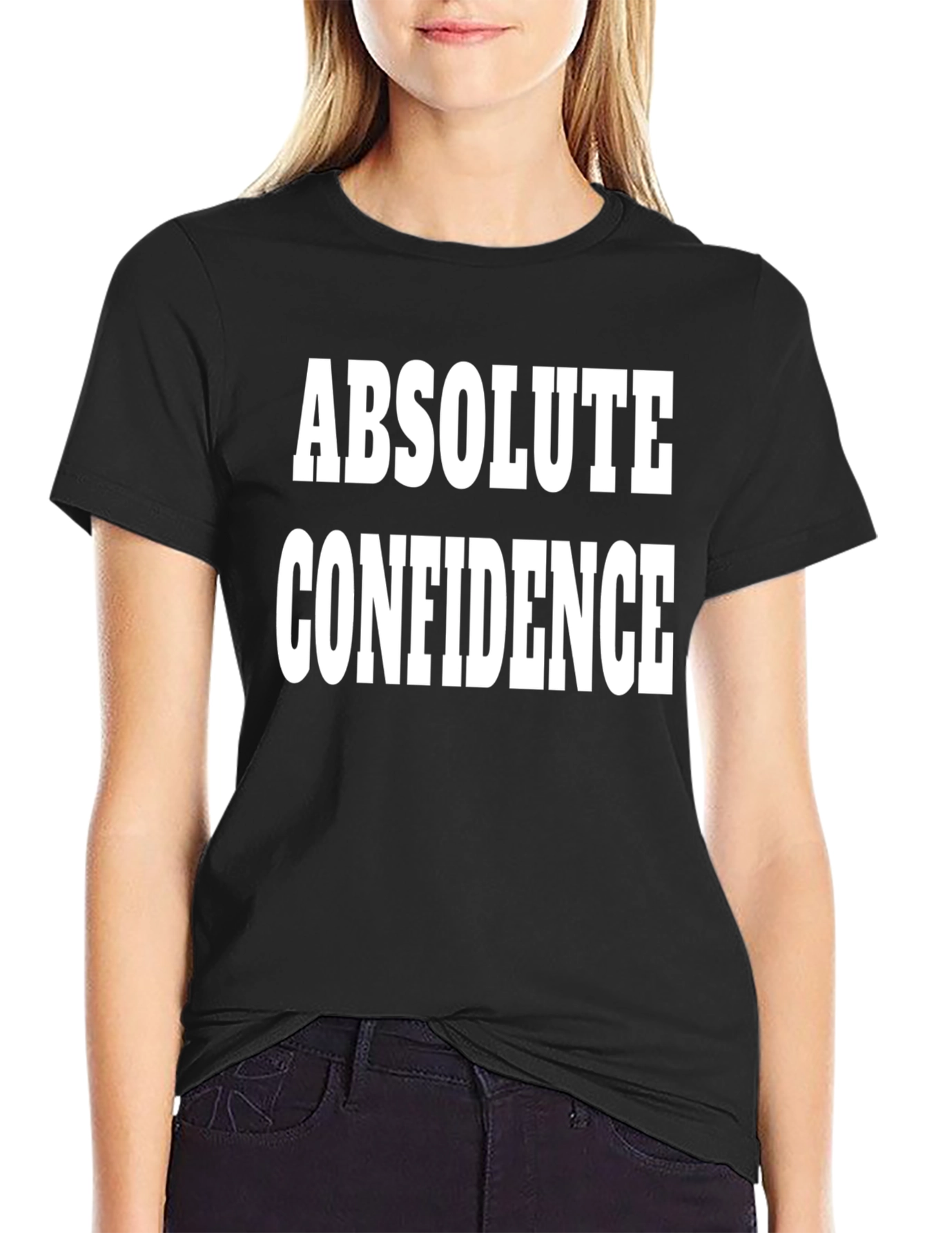 Absolute Confidence T-Shirt - Bold Statement Tee