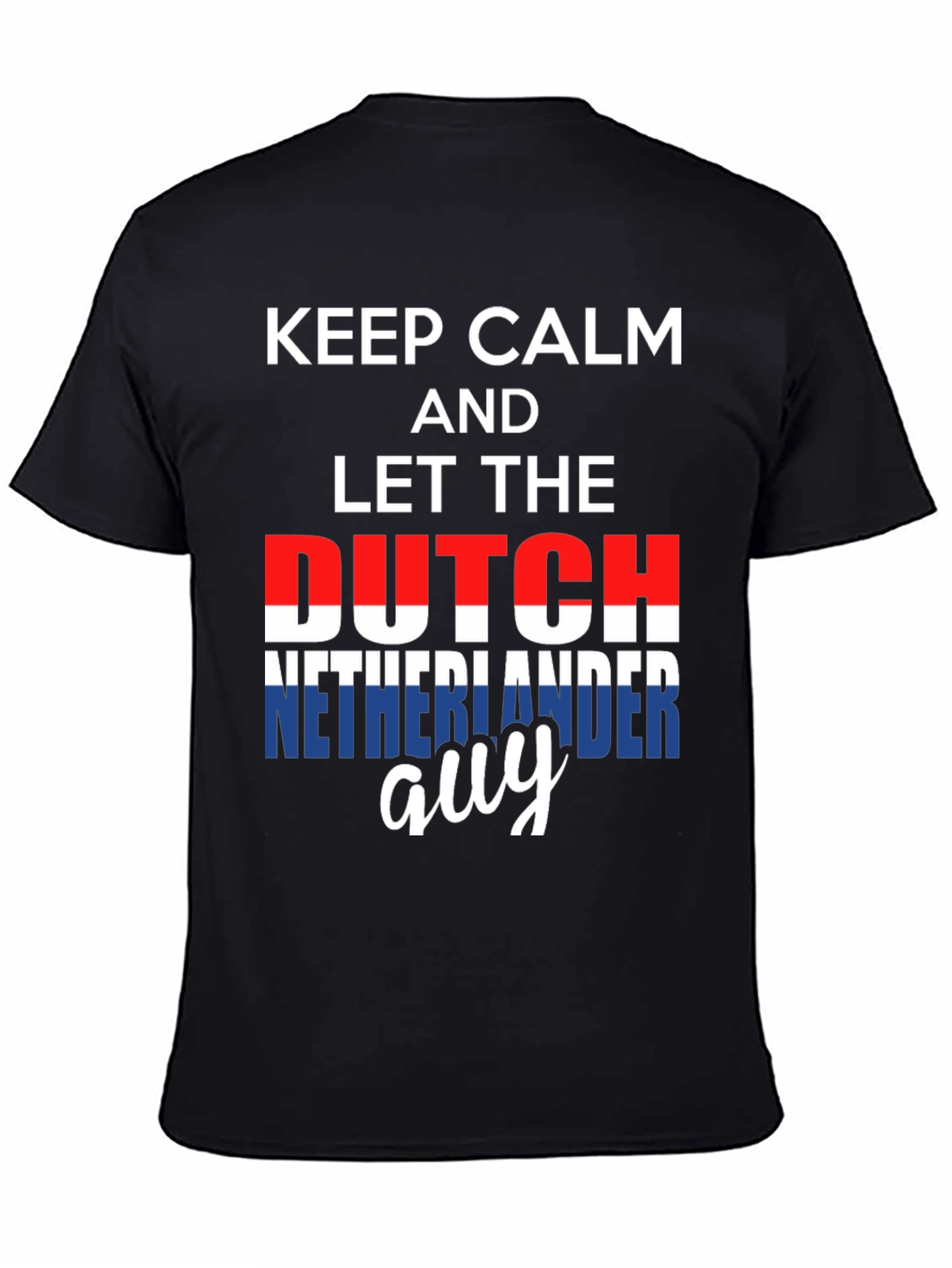 Keep Calm Dutch Guy T-Shirt