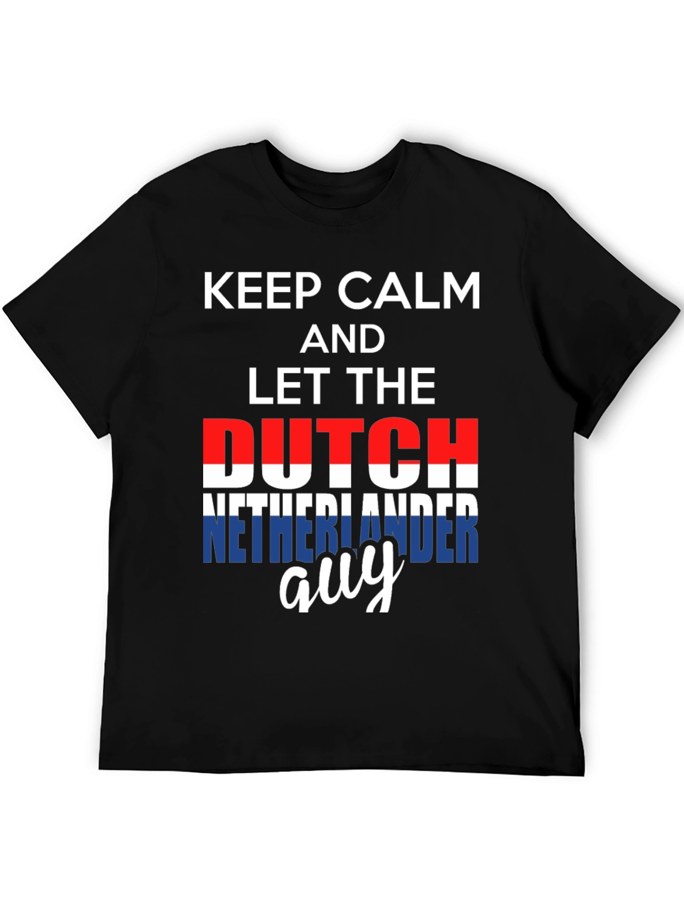 Keep Calm Dutch Guy T-Shirt