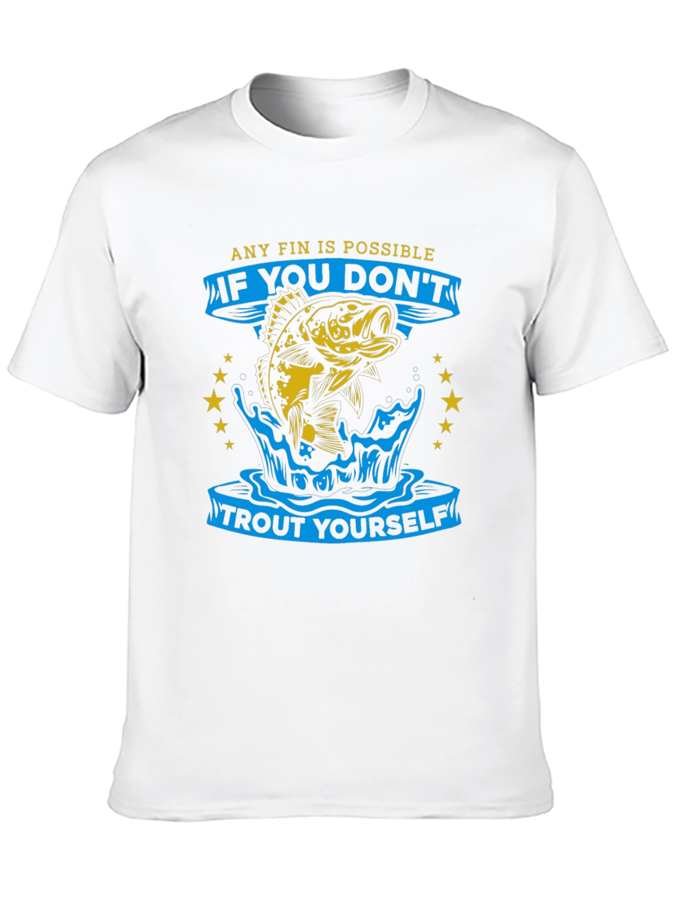 Any Fin Is Possible Fishing T-Shirt