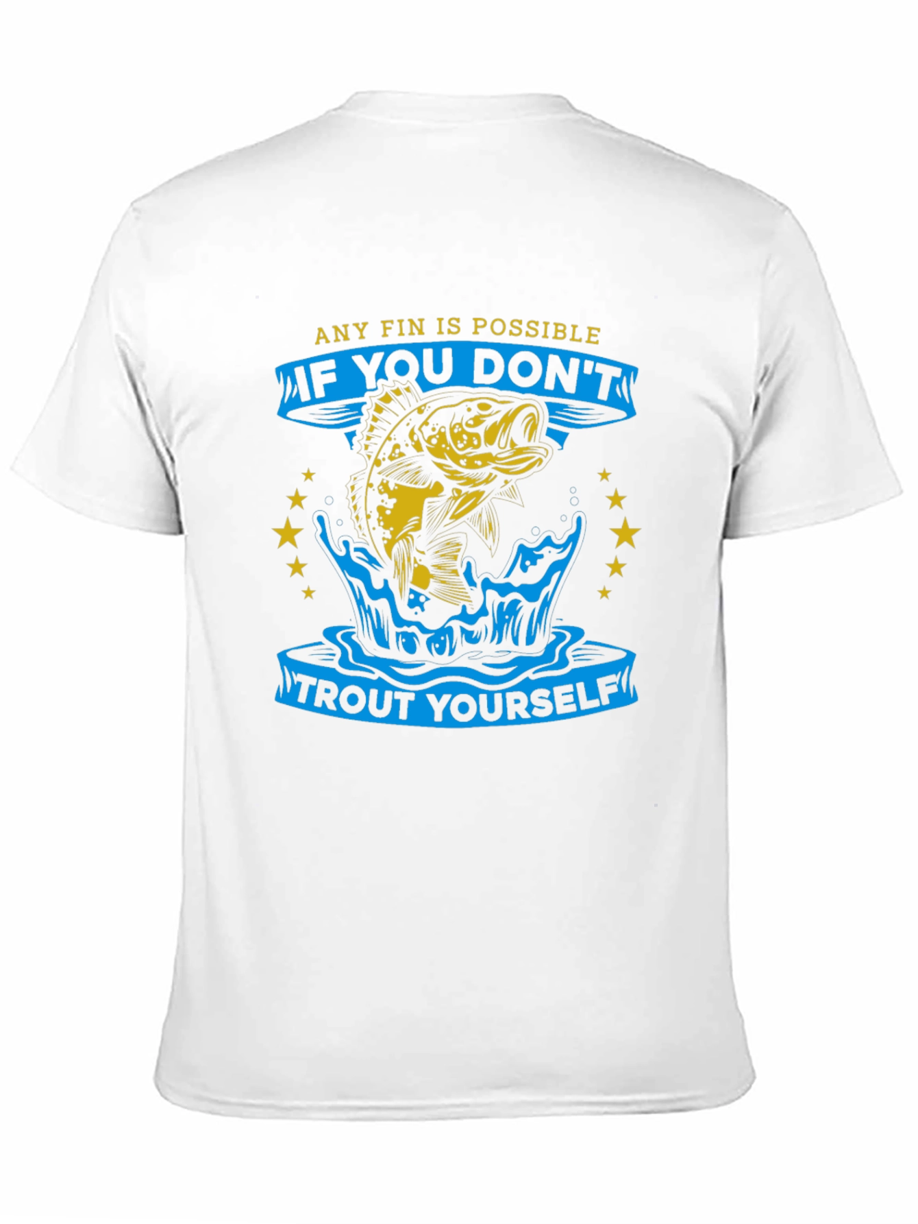 Any Fin Is Possible Fishing T-Shirt