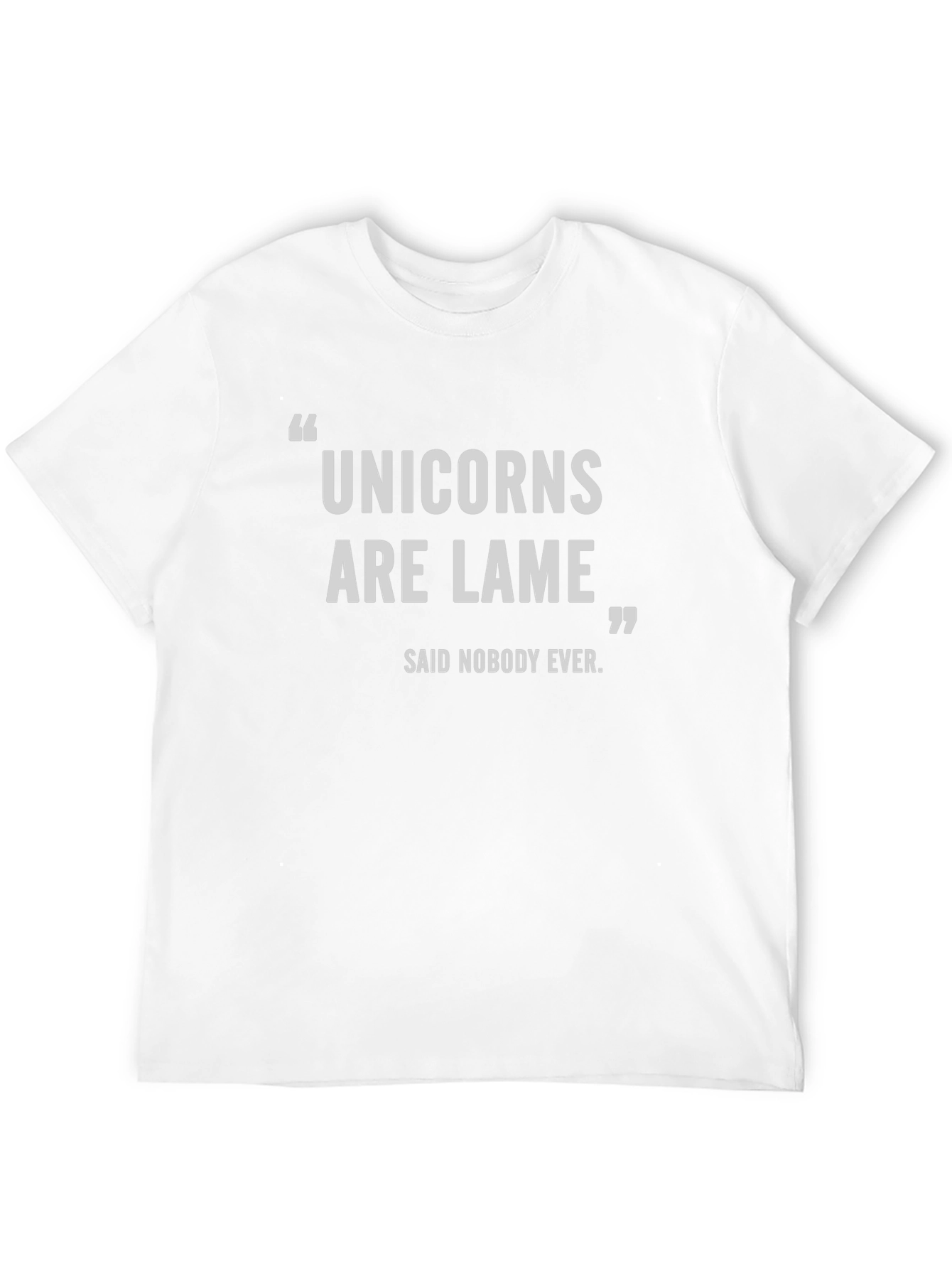 Unicorns Are Lame T-Shirt